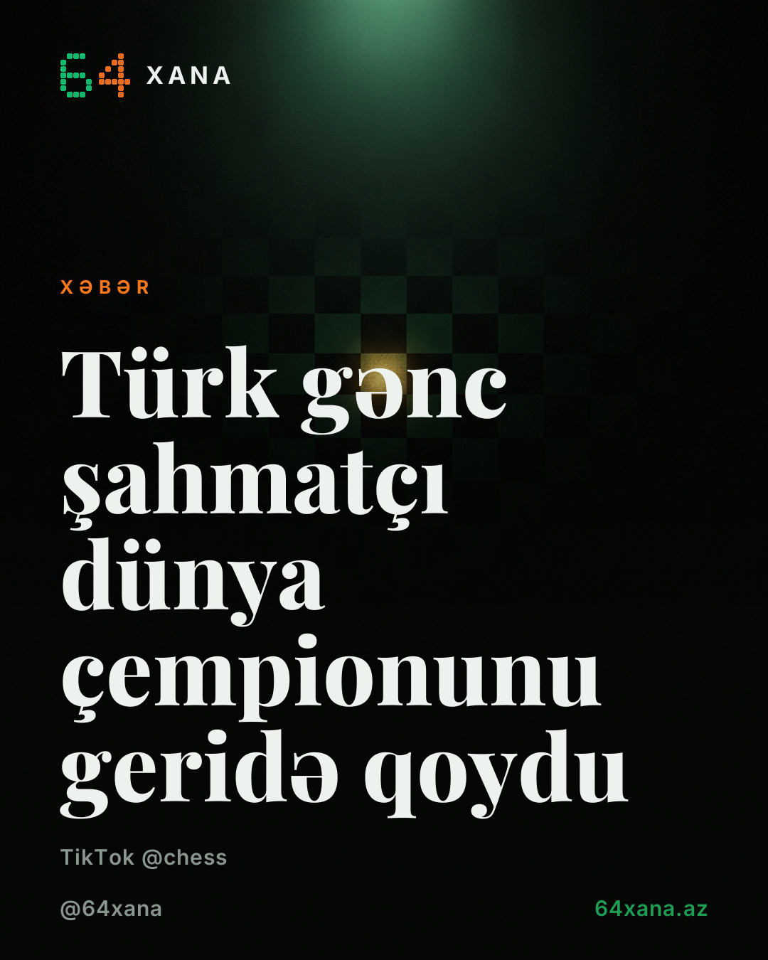 Türk gənc şahmatçı dünya çempionunu geridə qoydu