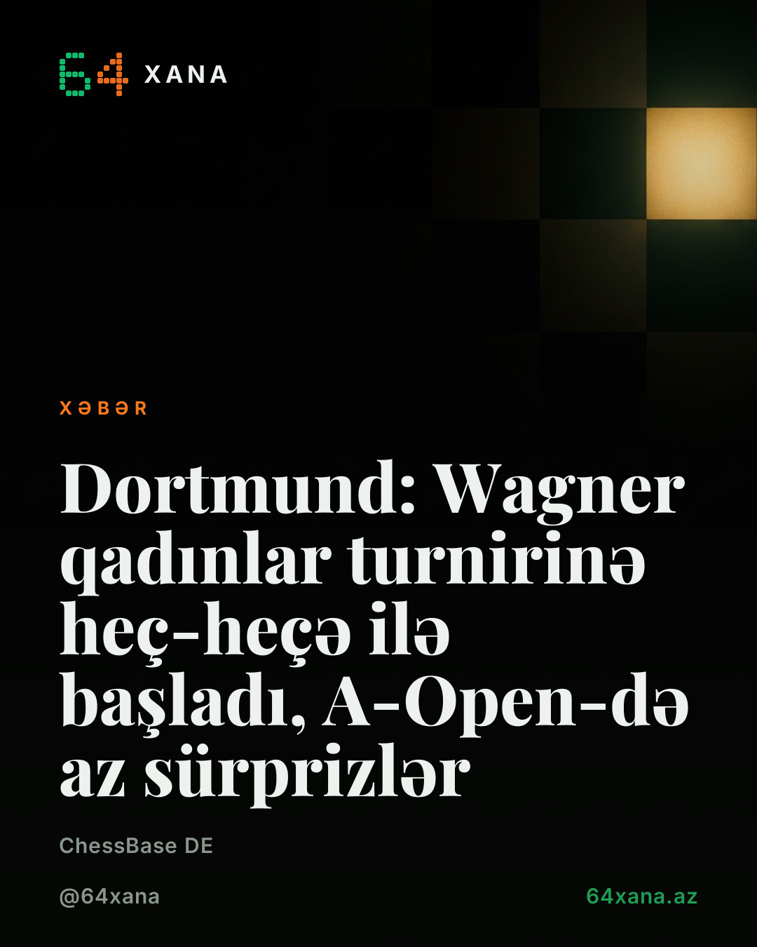 Dortmund: Wagner qadınlar turnirinə heç-heçə ilə başladı, A-Open-də az sürprizlər