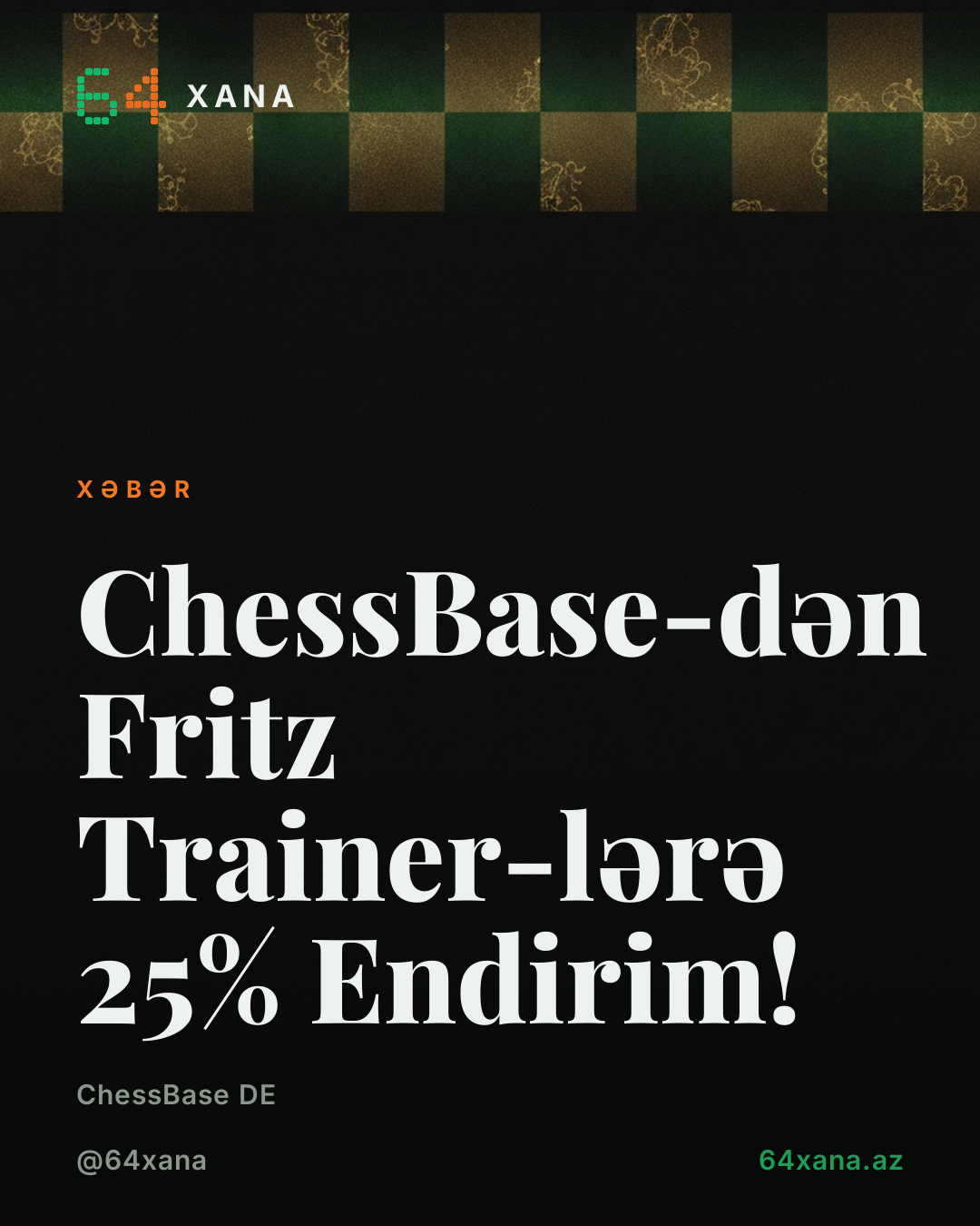 ChessBase-dən Fritz Trainer-lərə 25% Endirim!