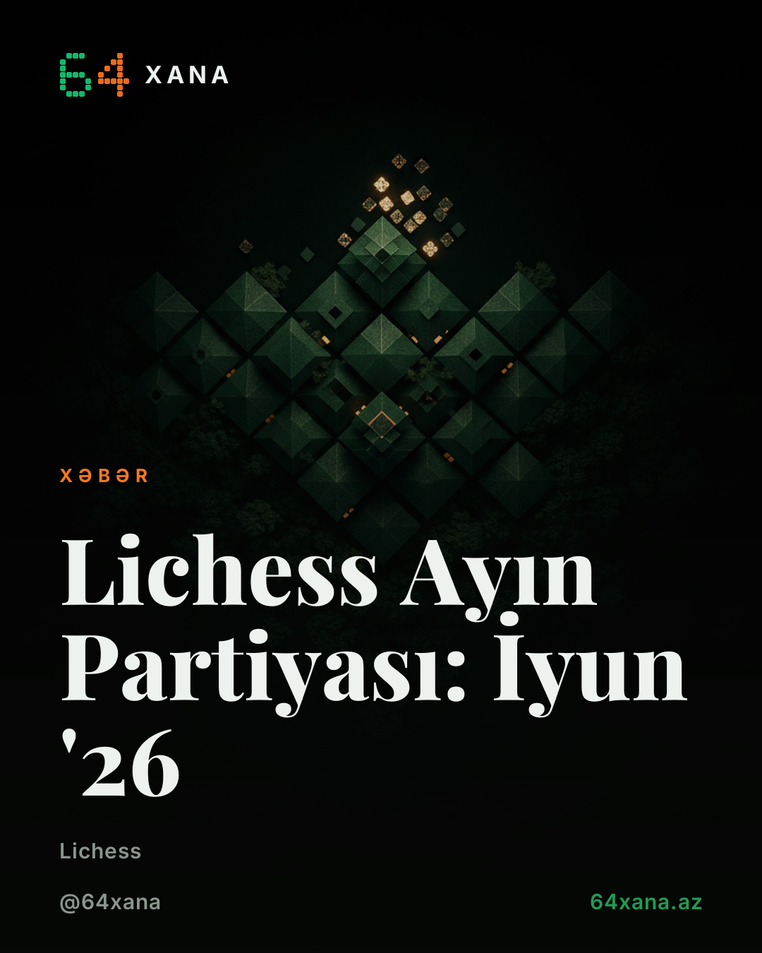 Lichess Ayın Partiyası: İyun '26