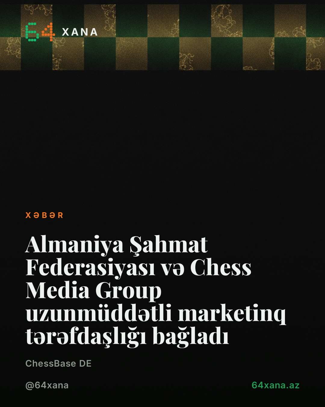 Almaniya Şahmat Federasiyası və Chess Media Group uzunmüddətli marketinq tərəfdaşlığı bağladı