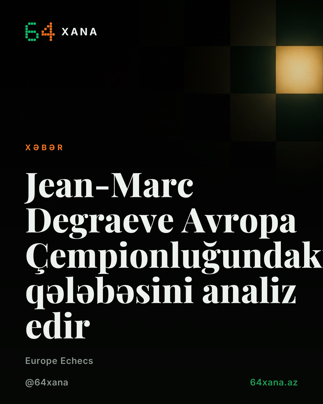 Jean-Marc Degraeve Avropa Çempionluğundakı qələbəsini analiz edir