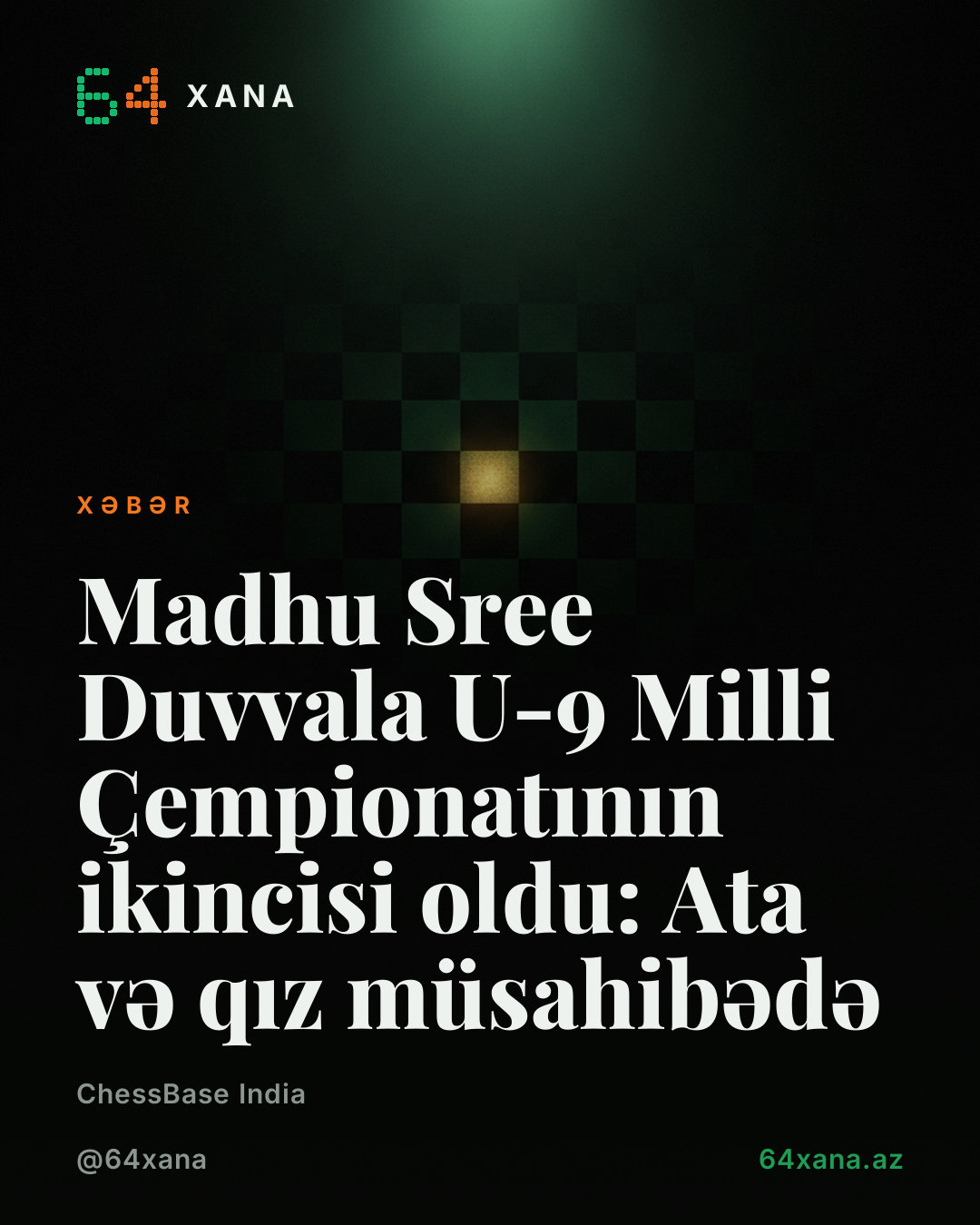 Madhu Sree Duvvala U-9 Milli Çempionatının ikincisi oldu: Ata və qız müsahibədə