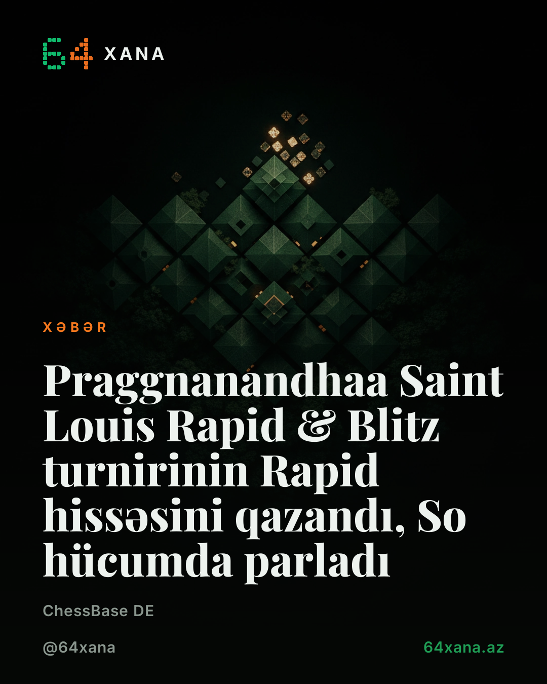 Praggnanandhaa Saint Louis Rapid & Blitz turnirinin Rapid hissəsini qazandı, So hücumda parladı