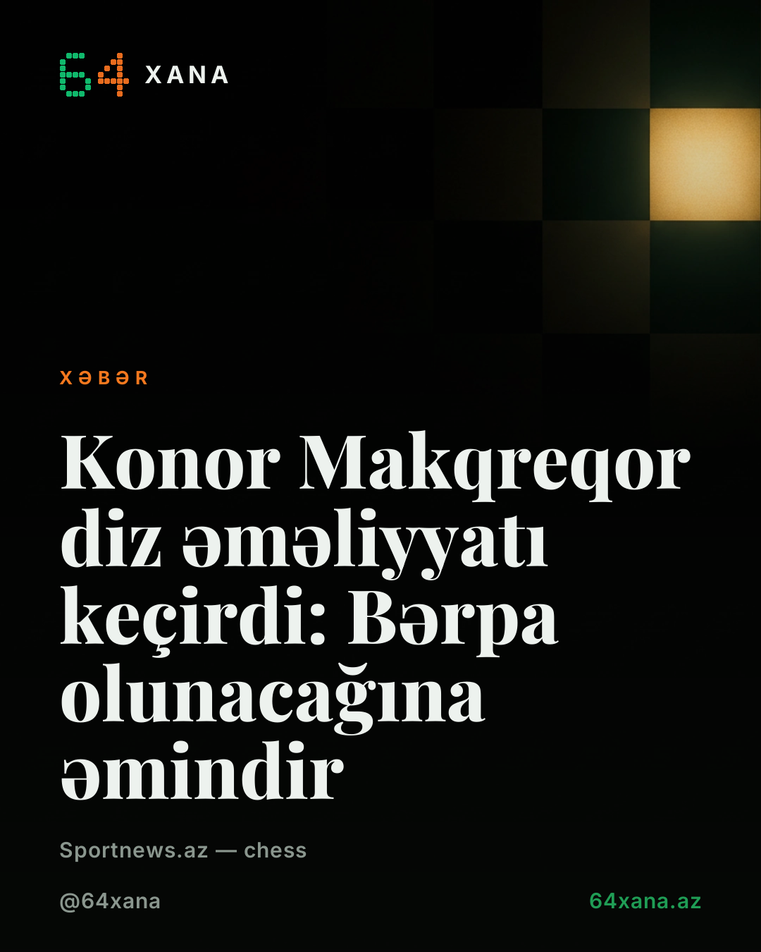 Konor Makqreqor diz əməliyyatı keçirdi: Bərpa olunacağına əmindir