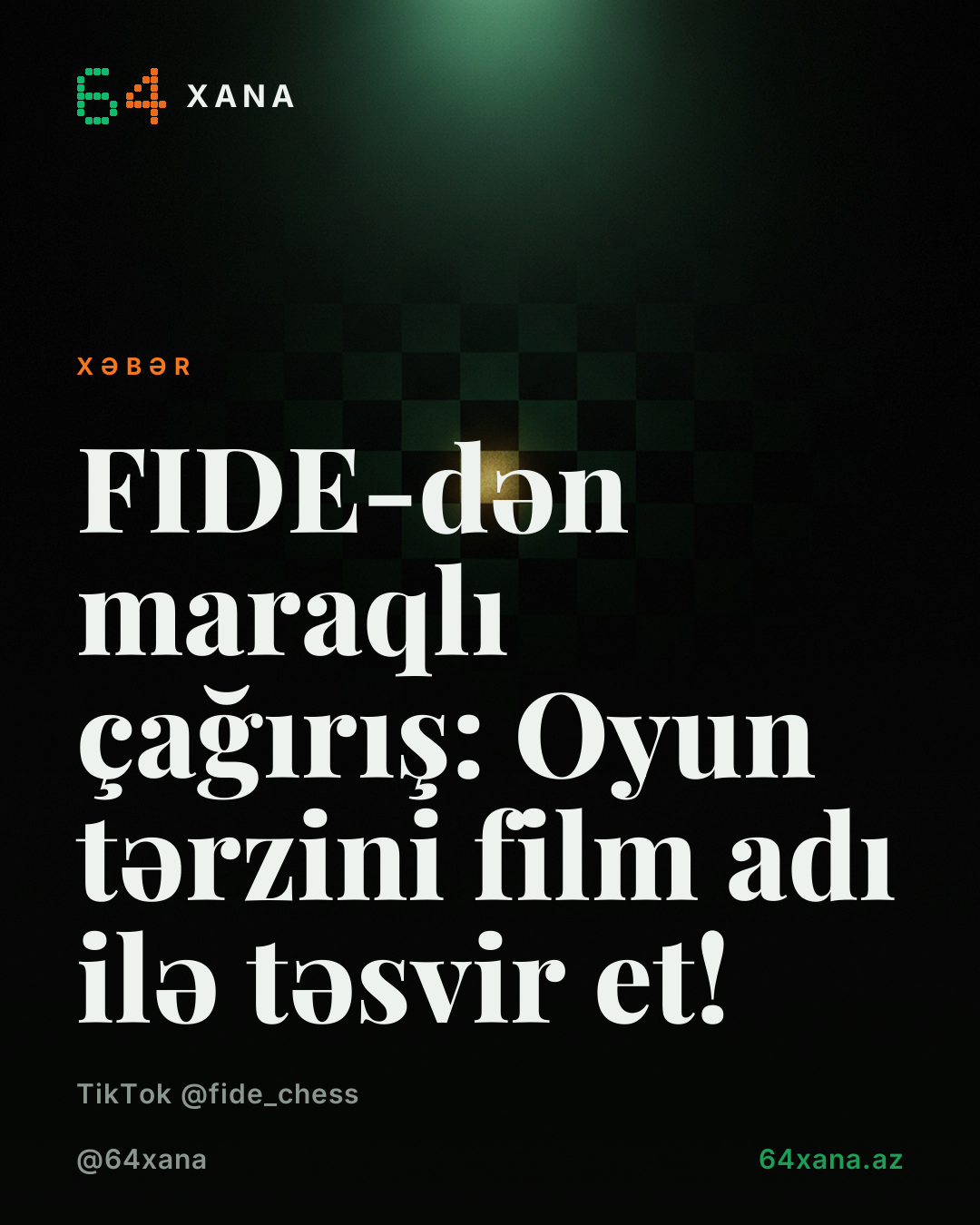 FIDE-dən maraqlı çağırış: Oyun tərzini film adı ilə təsvir et!