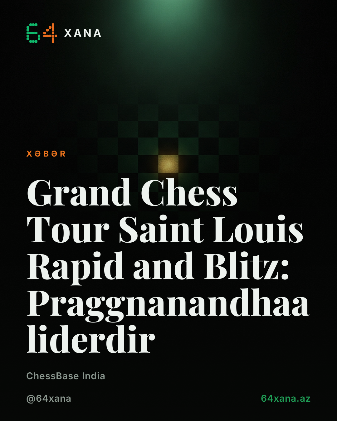 Grand Chess Tour Saint Louis Rapid and Blitz: Praggnanandhaa liderdir