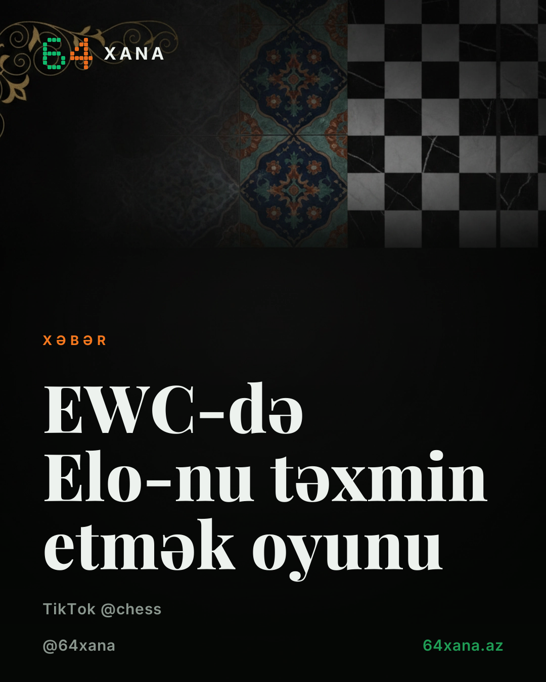 EWC-də Elo-nu təxmin etmək oyunu