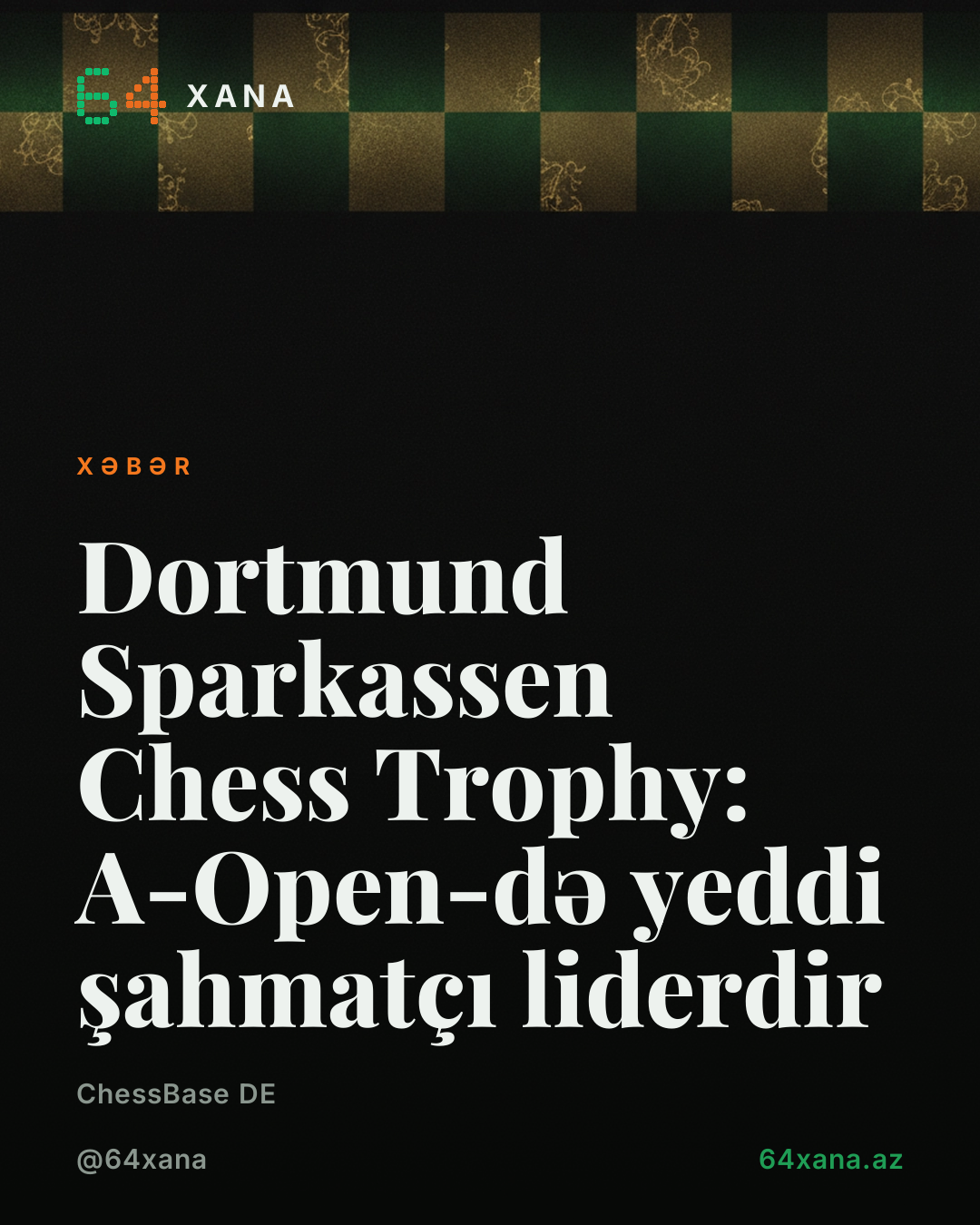 Dortmund Sparkassen Chess Trophy: A-Open-də yeddi şahmatçı liderdir