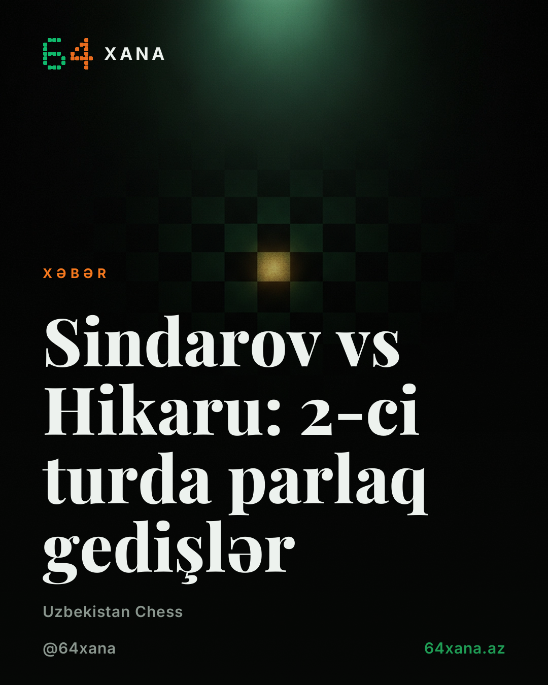Sindarov vs Hikaru: 2-ci turda parlaq gedişlər
