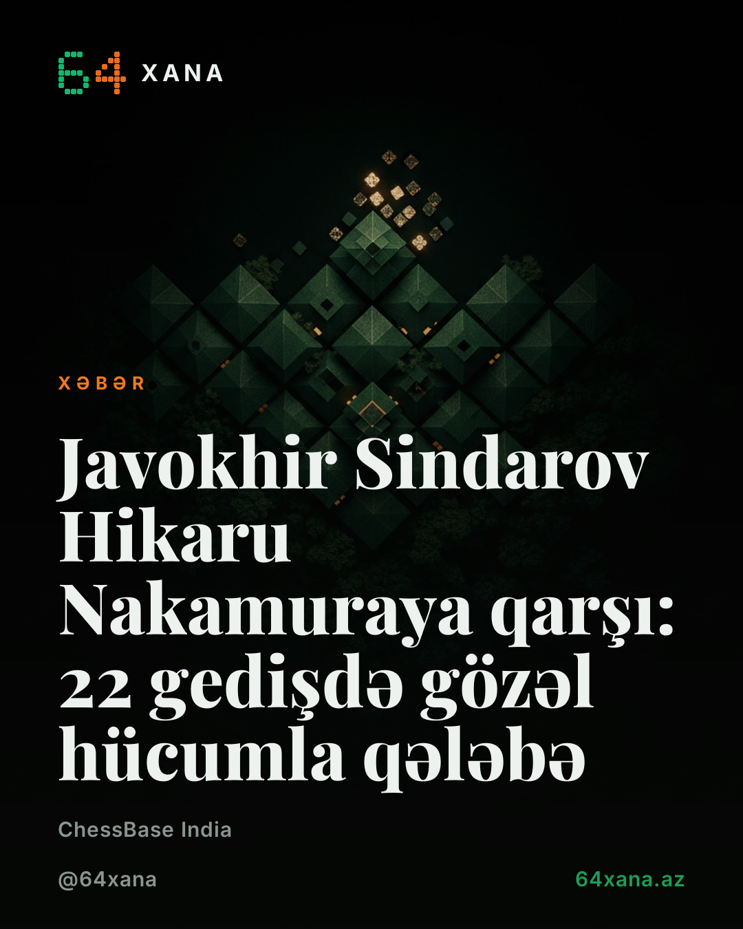 Javokhir Sindarov Hikaru Nakamuraya qarşı: 22 gedişdə gözəl hücumla qələbə