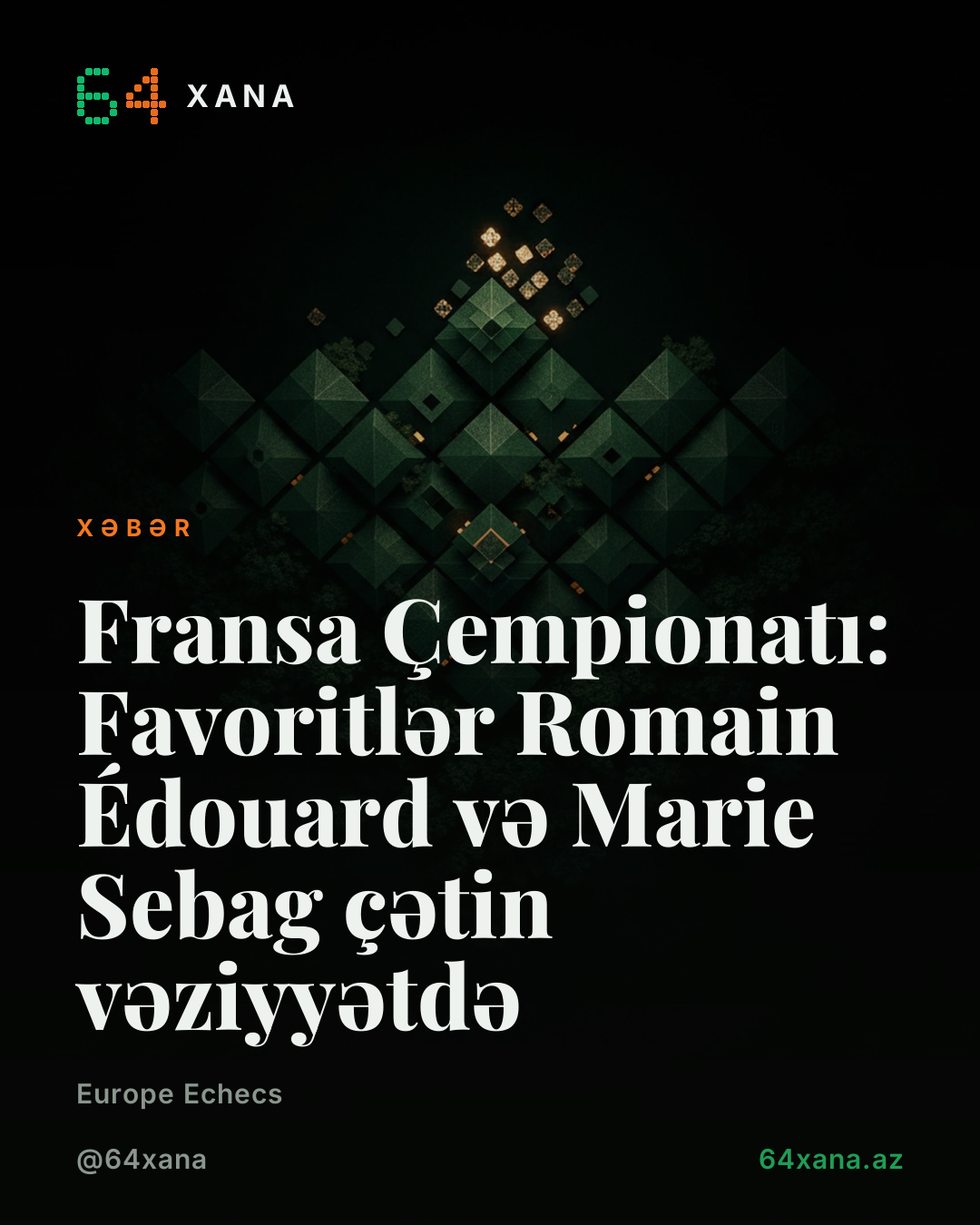 Fransa Çempionatı: Favoritlər Romain Édouard və Marie Sebag çətin vəziyyətdə