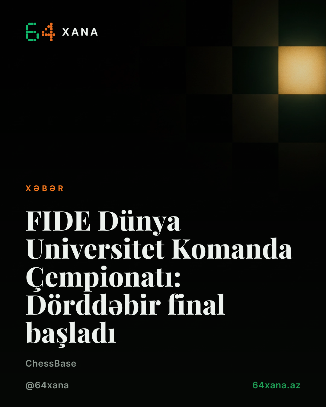 FIDE Dünya Universitet Komanda Çempionatı: Dörddəbir final başladı