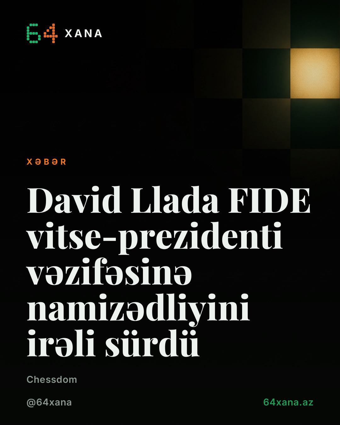 David Llada FIDE vitse-prezidenti vəzifəsinə namizədliyini irəli sürdü