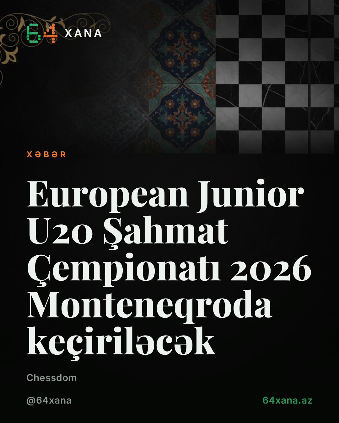 European Junior U20 Şahmat Çempionatı 2026 Monteneqroda keçiriləcək