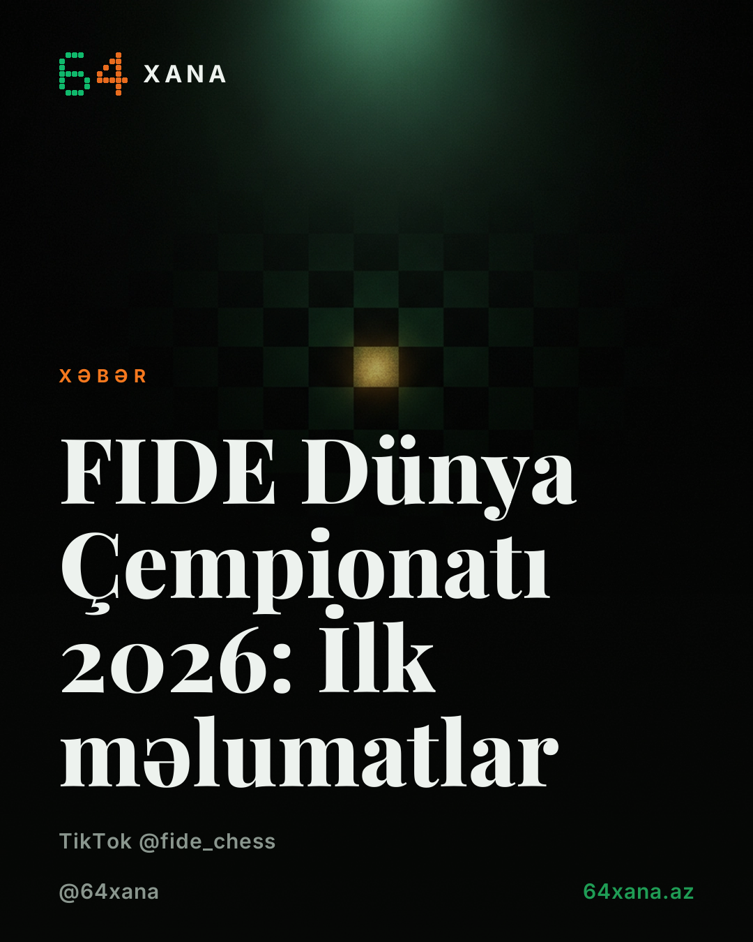 FIDE Dünya Çempionatı 2026: İlk məlumatlar