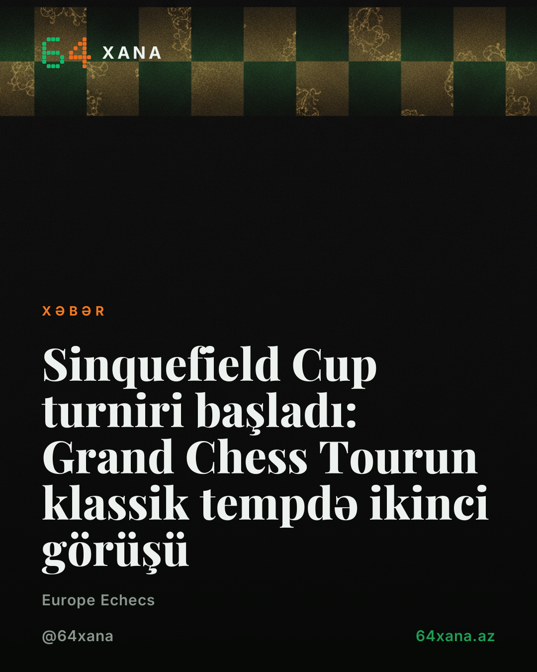 Sinquefield Cup turniri başladı: Grand Chess Tourun klassik tempdə ikinci görüşü