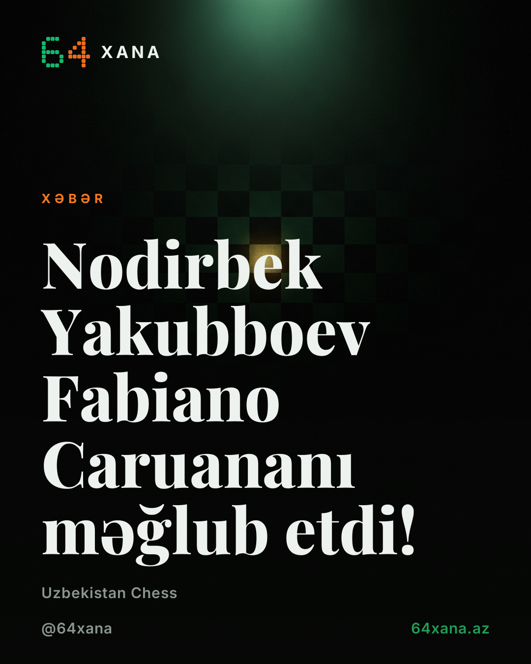 Nodirbek Yakubboev Fabiano Caruananı məğlub etdi!