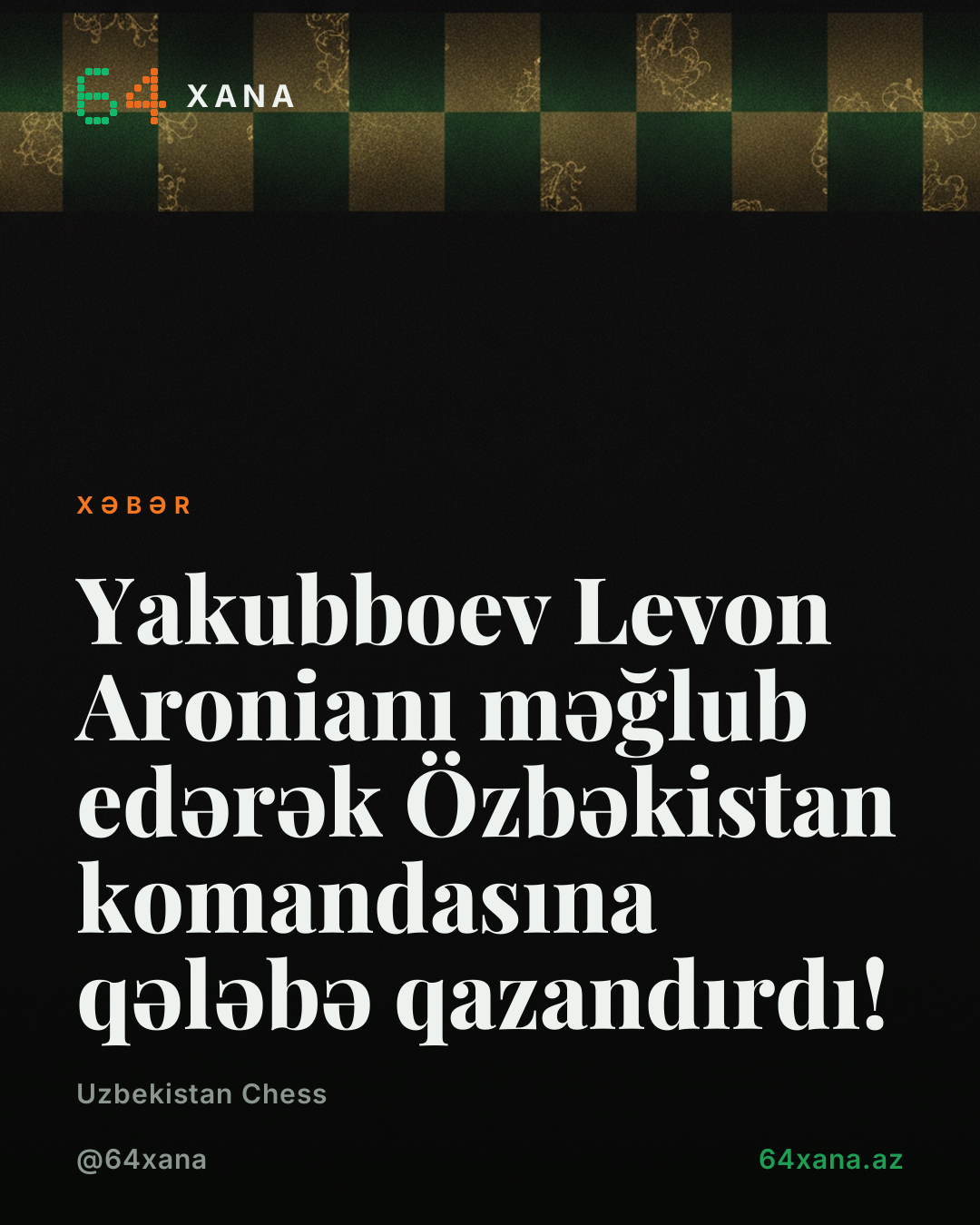 Yakubboev Levon Aronianı məğlub edərək Özbəkistan komandasına qələbə qazandırdı!