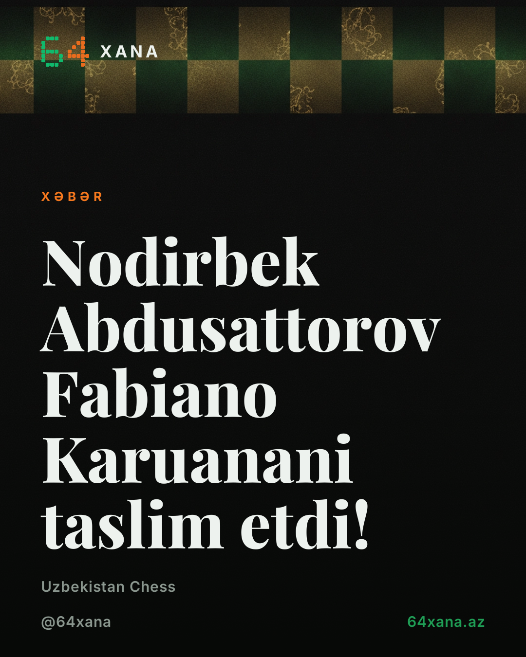 Nodirbek Abdusattorov Fabiano Karuanani taslim etdi!