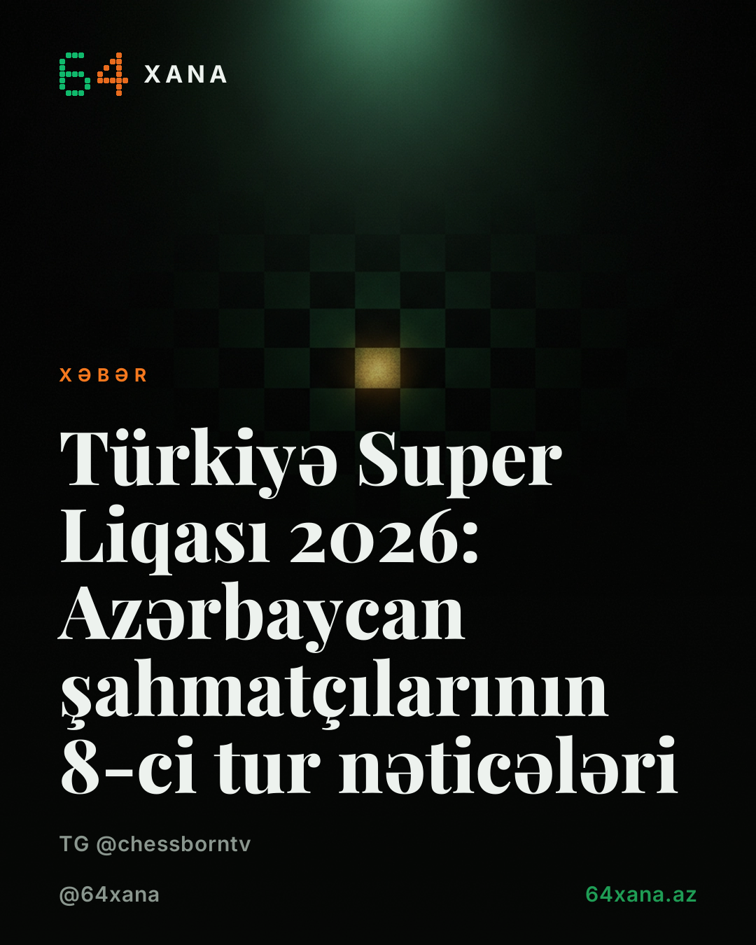 Türkiyə Super Liqası 2026: Azərbaycan şahmatçılarının 8-ci tur nəticələri