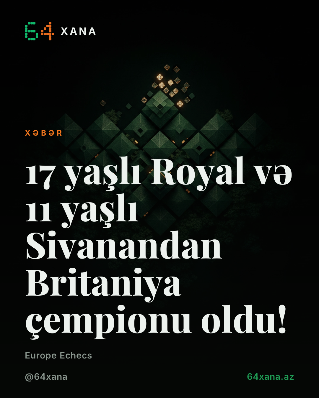 17 yaşlı Royal və 11 yaşlı Sivanandan Britaniya çempionu oldu!