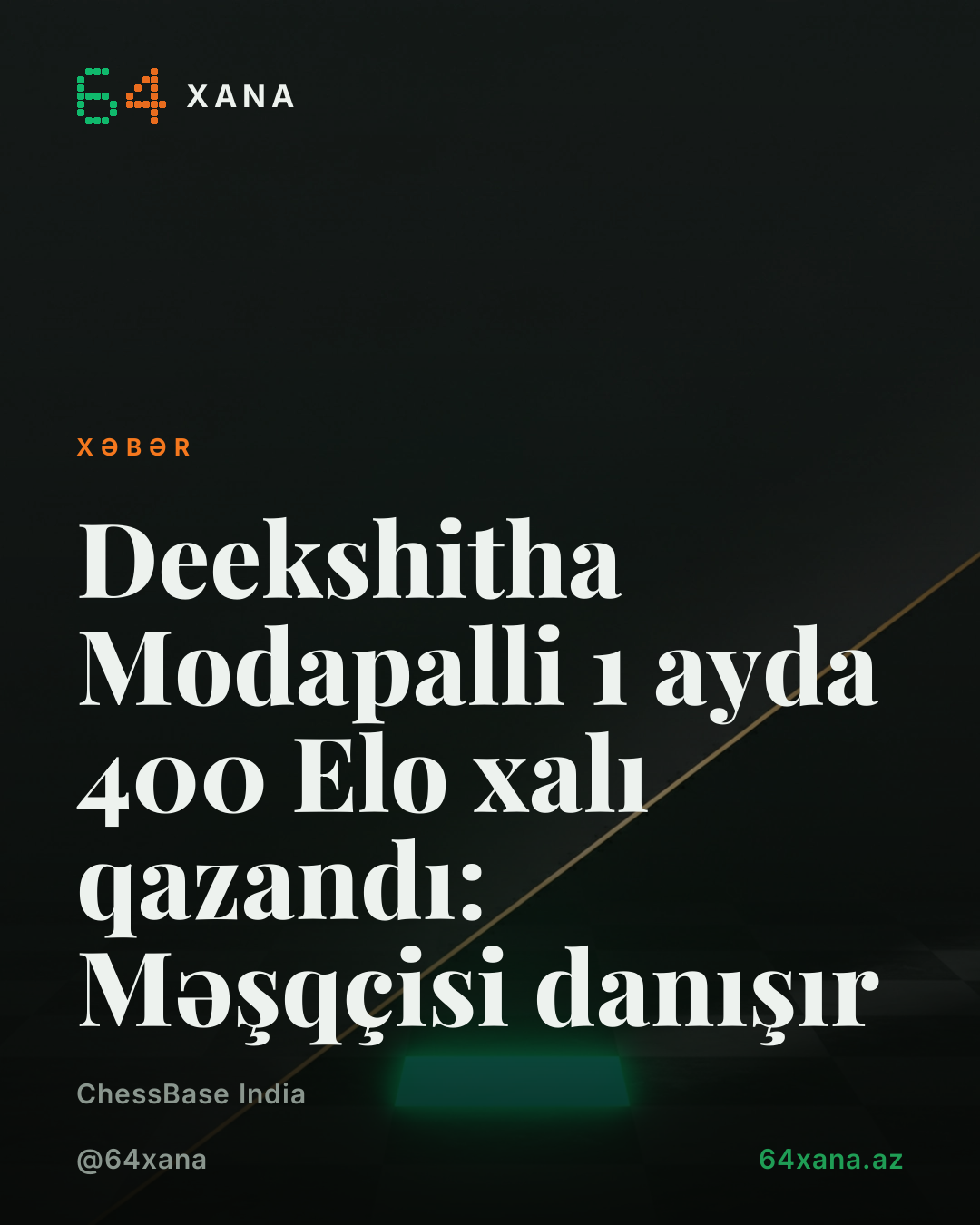 Deekshitha Modapalli 1 ayda 400 Elo xalı qazandı: Məşqçisi danışır