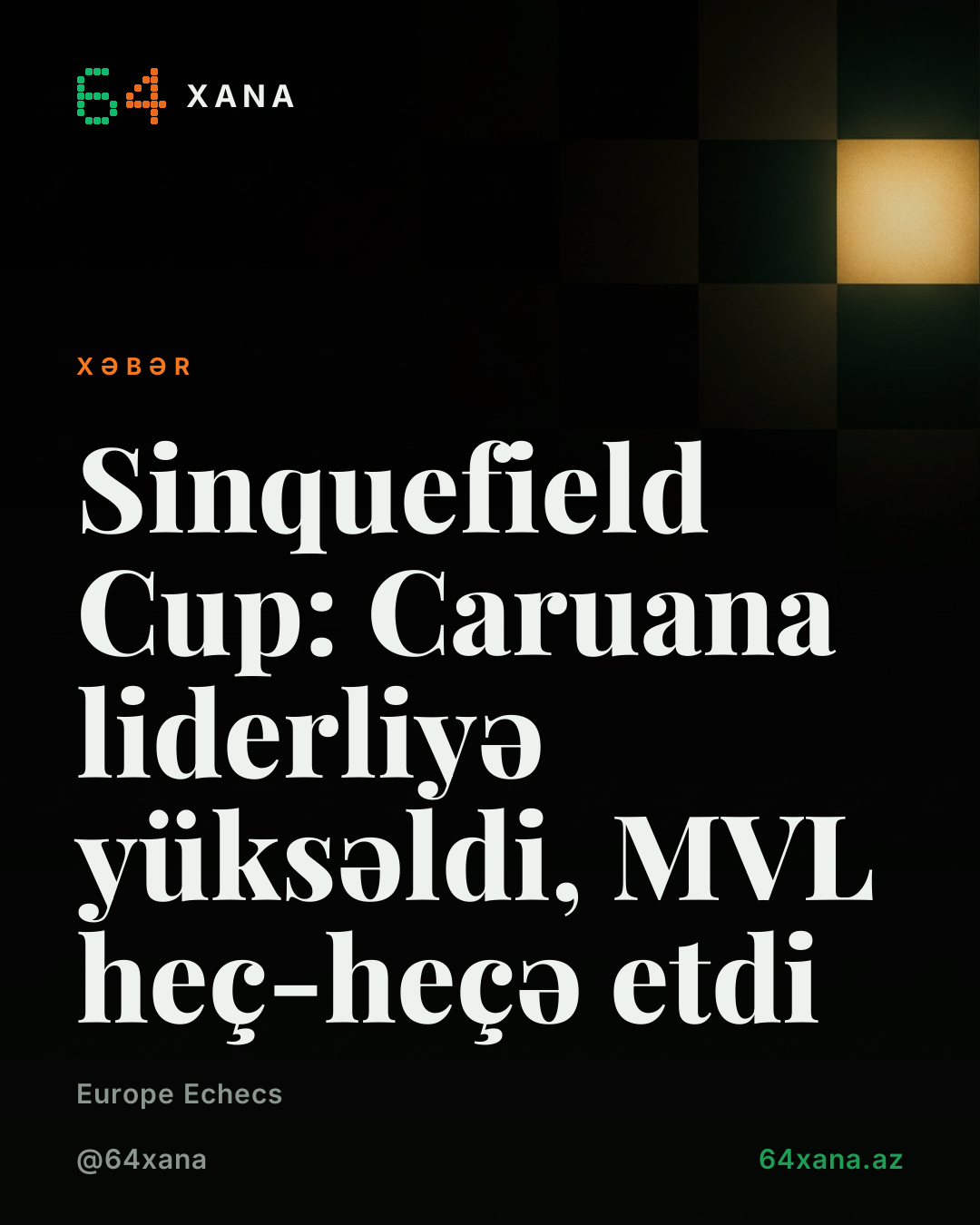 Sinquefield Cup: Caruana liderliyə yüksəldi, MVL heç-heçə etdi