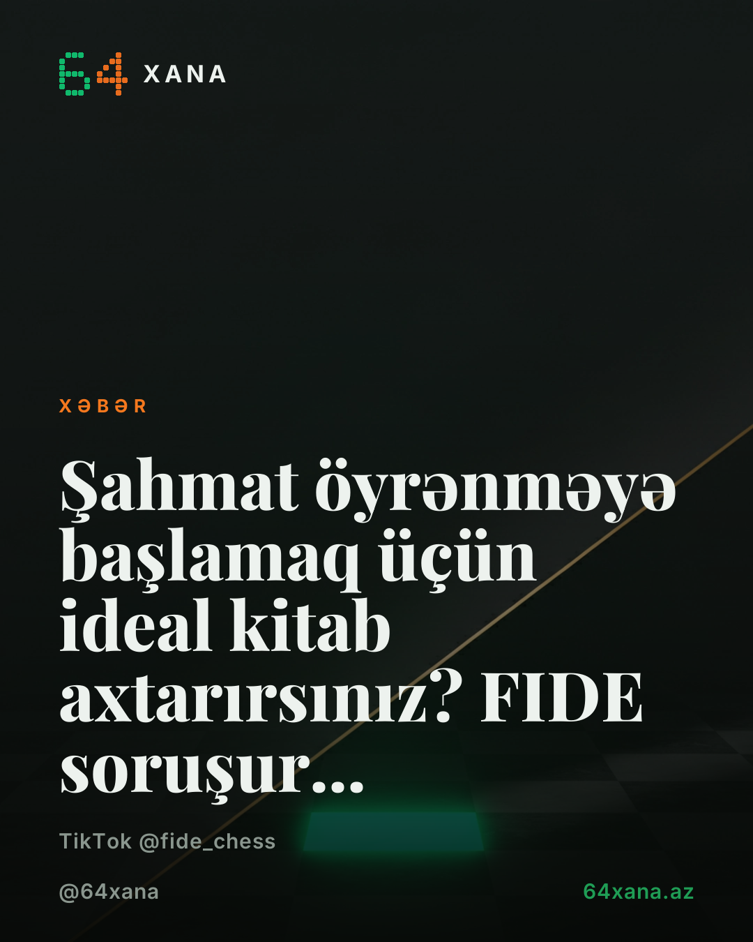 Şahmat öyrənməyə başlamaq üçün ideal kitab axtarırsınız? FIDE soruşur...