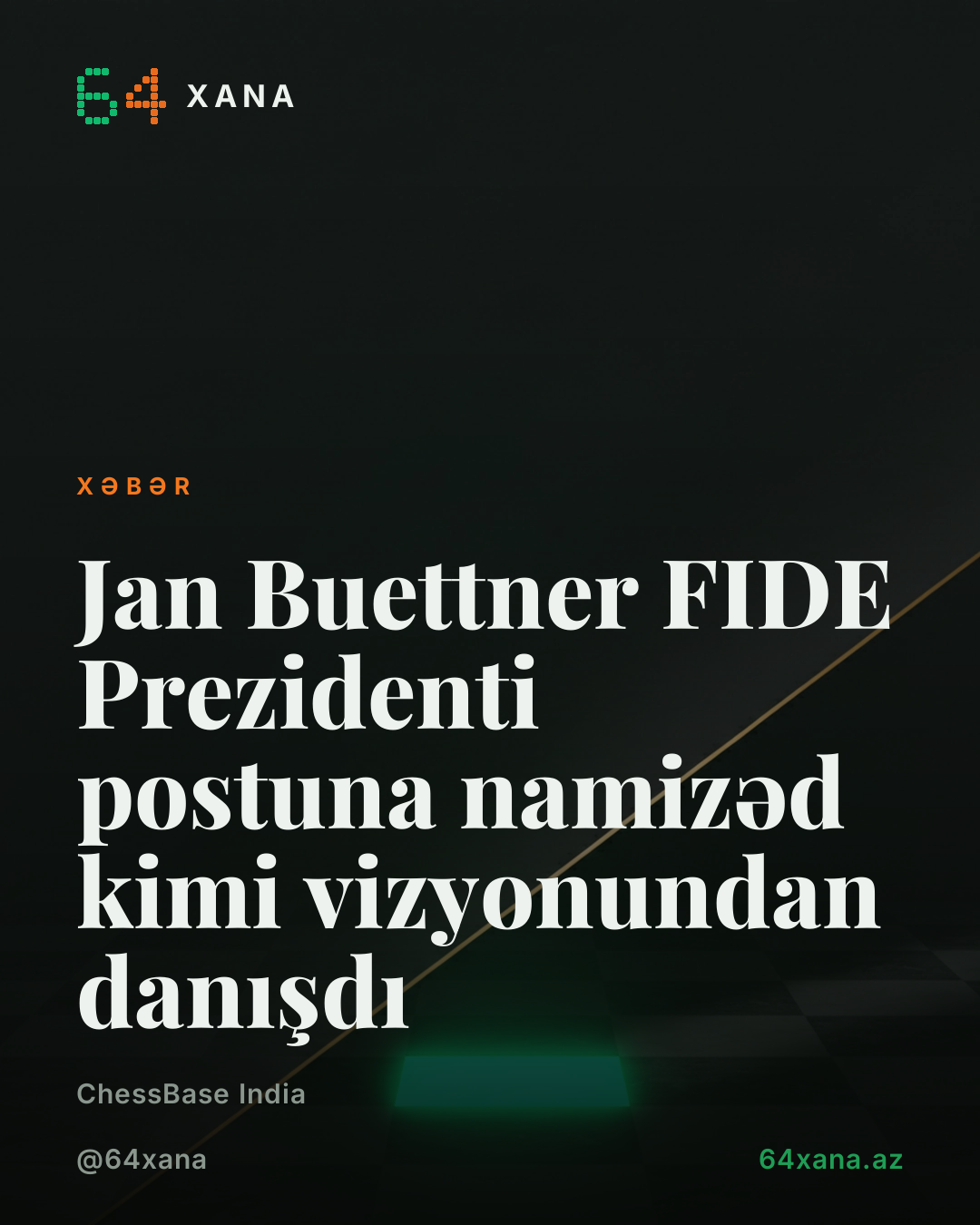 Jan Buettner FIDE Prezidenti postuna namizəd kimi vizyonundan danışdı
