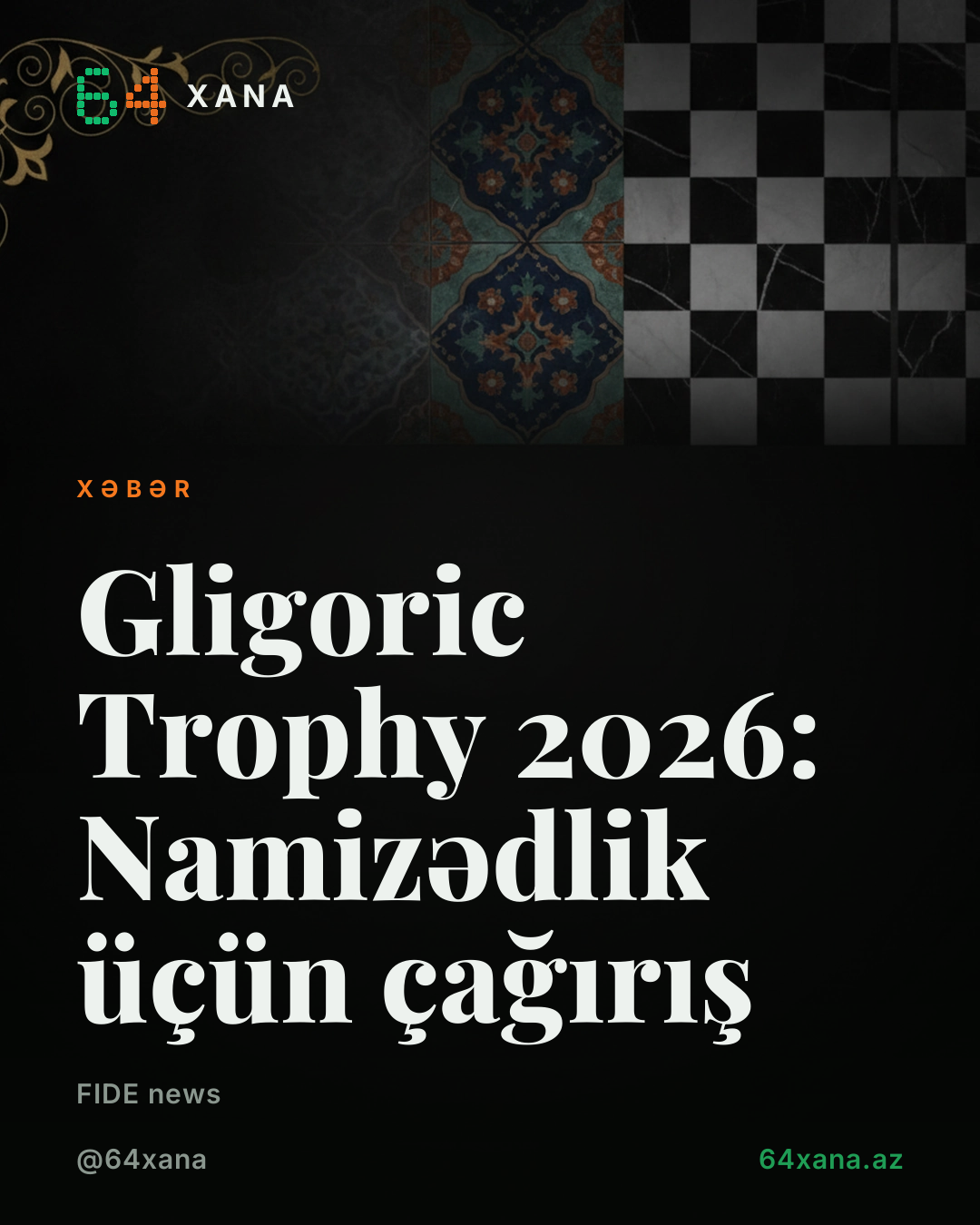 Gligoric Trophy 2026: Namizədlik üçün çağırış