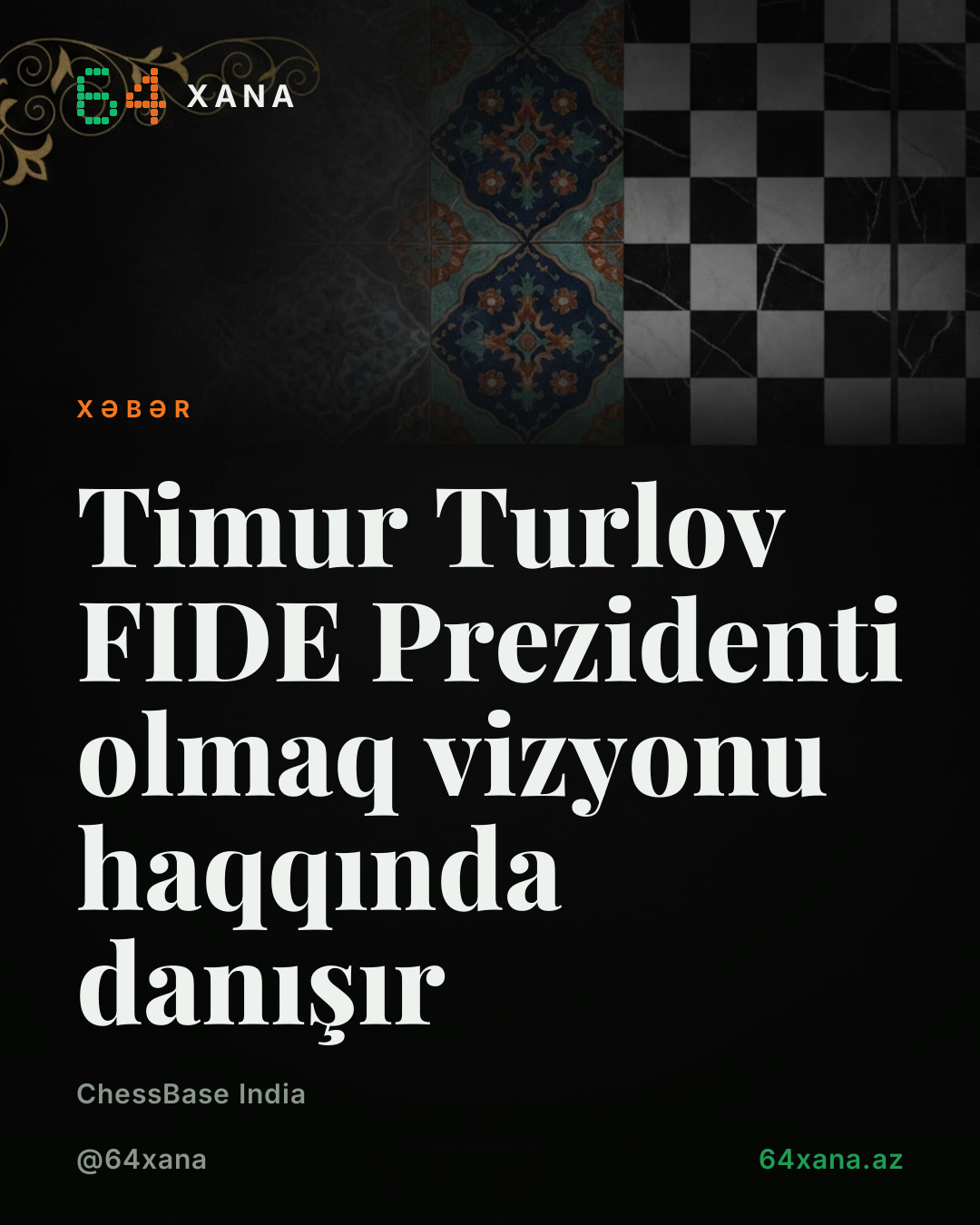 Timur Turlov FIDE Prezidenti olmaq vizyonu haqqında danışır