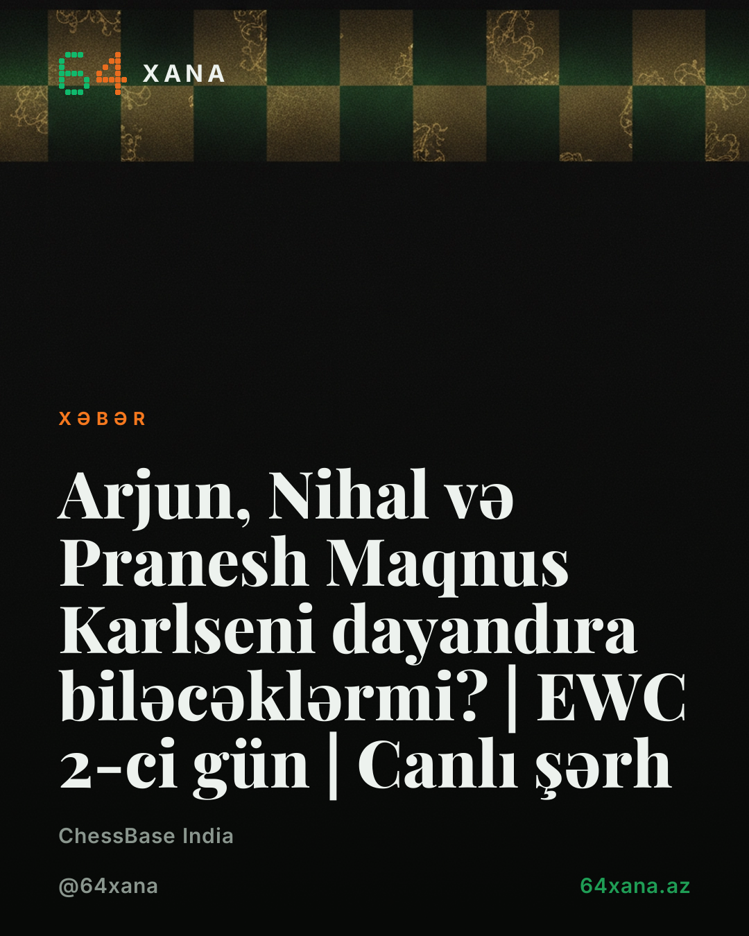 Arjun, Nihal və Pranesh Maqnus Karlseni dayandıra biləcəklərmi? | EWC 2-ci gün | Canlı şərh