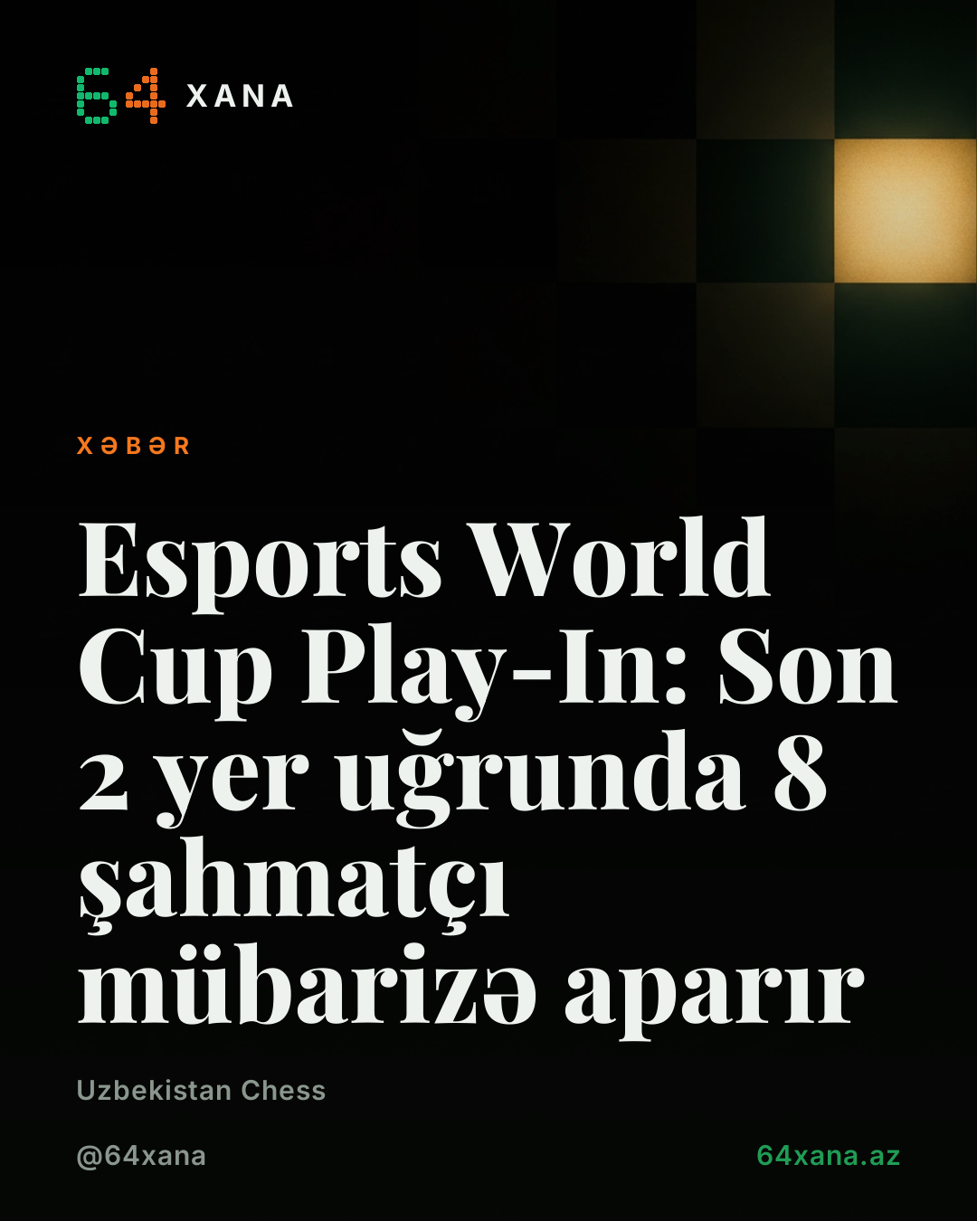 Esports World Cup Play-In: Son 2 yer uğrunda 8 şahmatçı mübarizə aparır