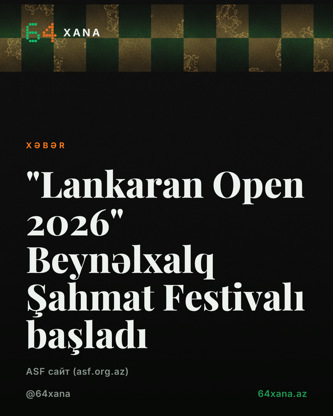 "Lankaran Open 2026" Beynəlxalq Şahmat Festivalı başladı