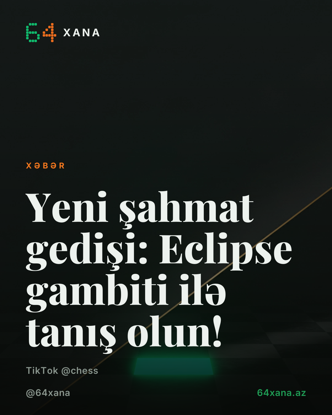 Yeni şahmat gedişi: Eclipse gambiti ilə tanış olun!