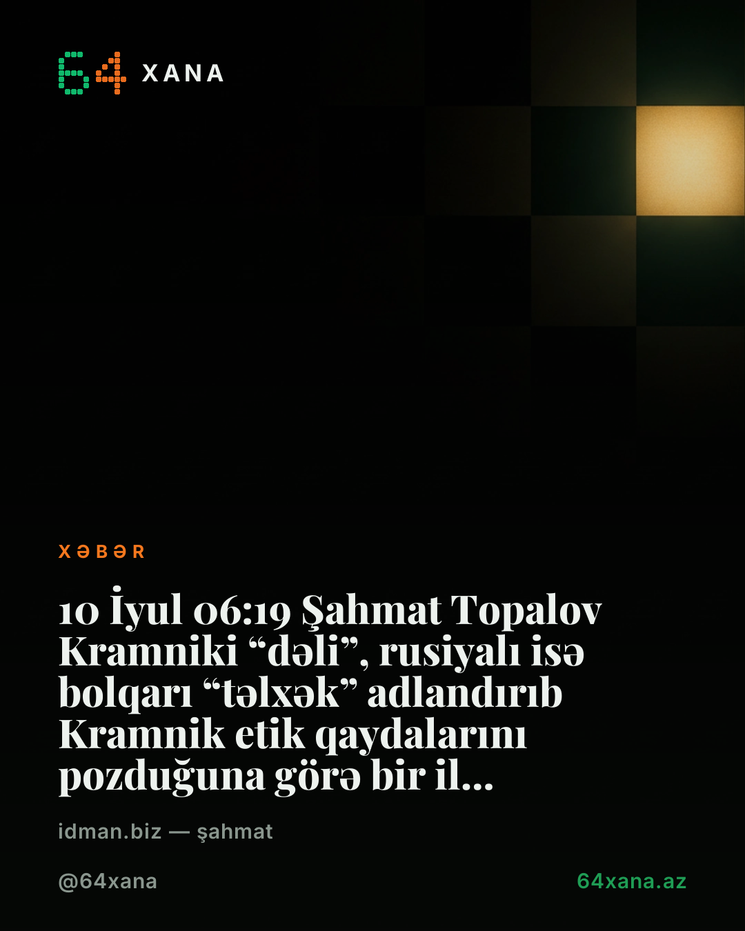 Topalov Kramniki “dəli”, rusiyalı isə bolqarı “təlxək” adlandırıb Kramnik etik qaydalarını pozduğuna görə bir il müddətinə diskvalifikasiya edilib
