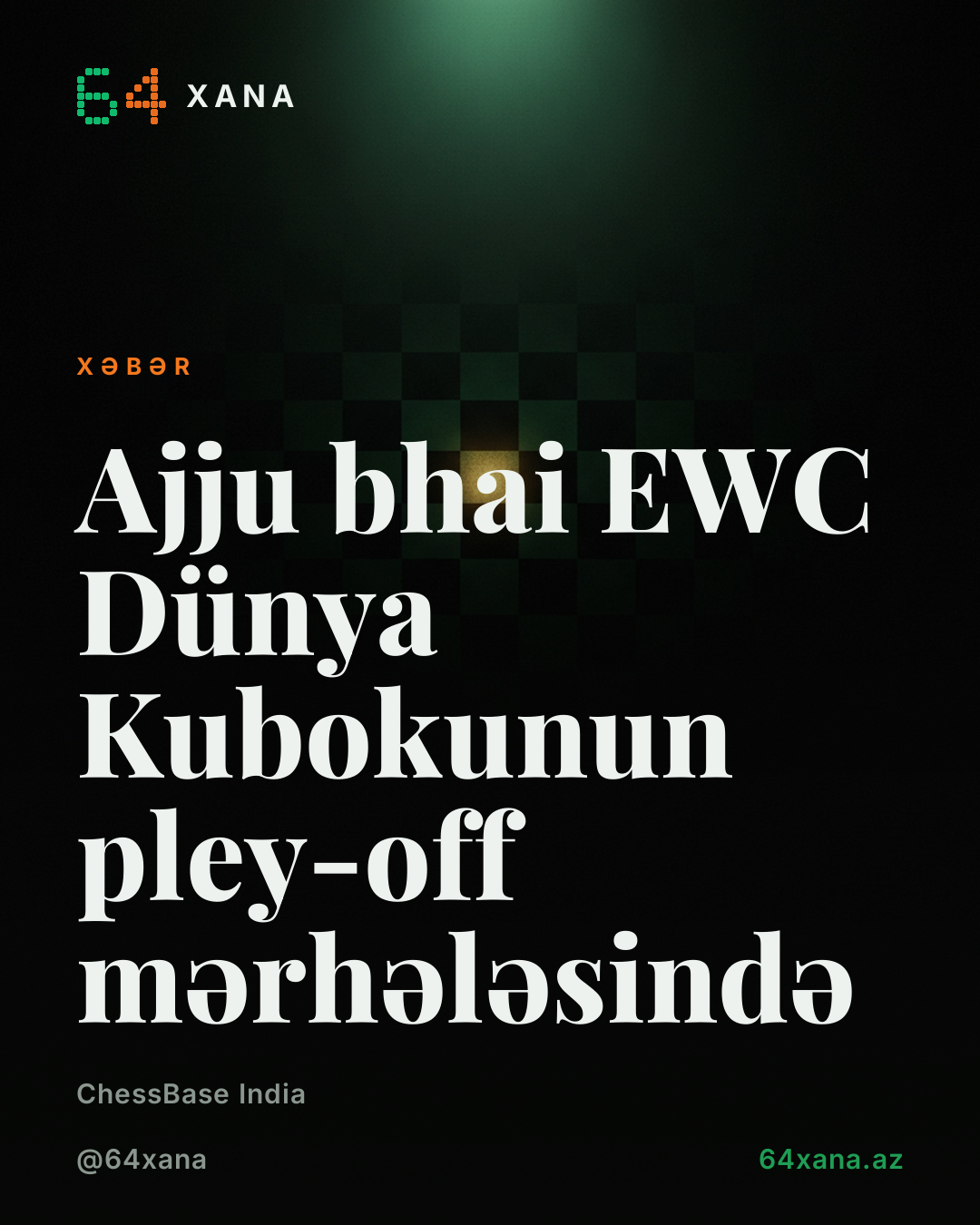 Ajju bhai EWC Dünya Kubokunun pley-off mərhələsində