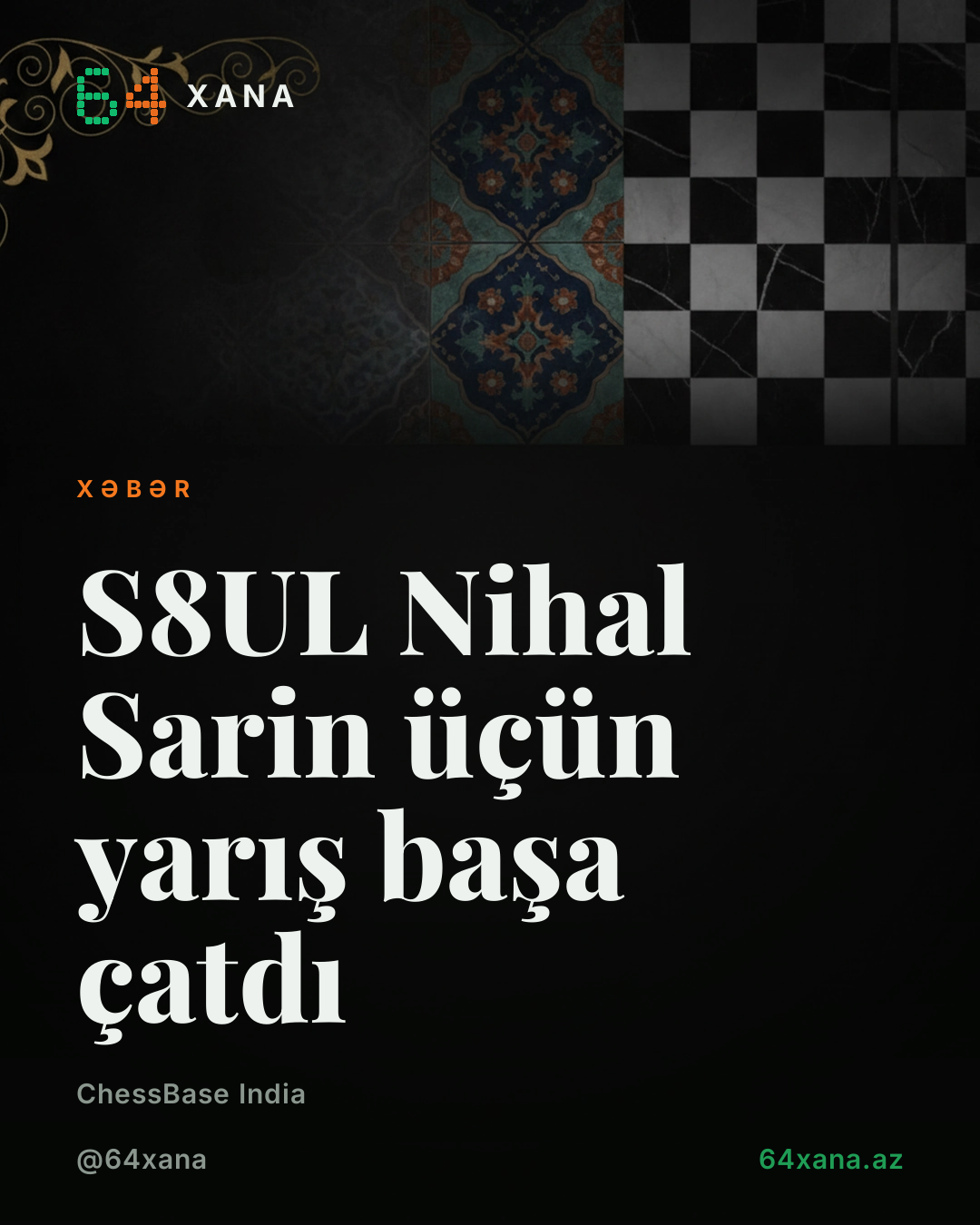 S8UL Nihal Sarin üçün yarış başa çatdı
