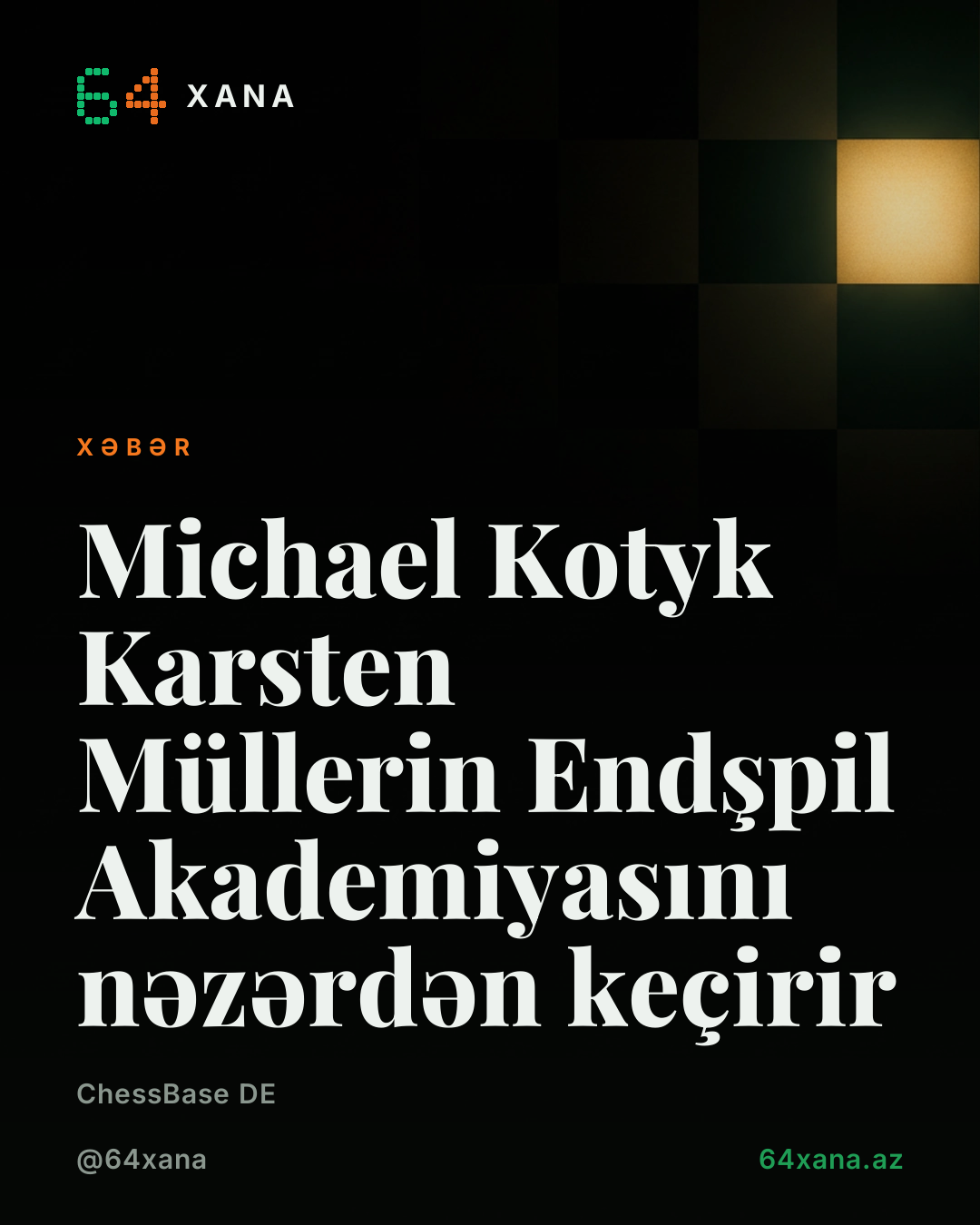 Michael Kotyk Karsten Müllerin Endşpil Akademiyasını nəzərdən keçirir