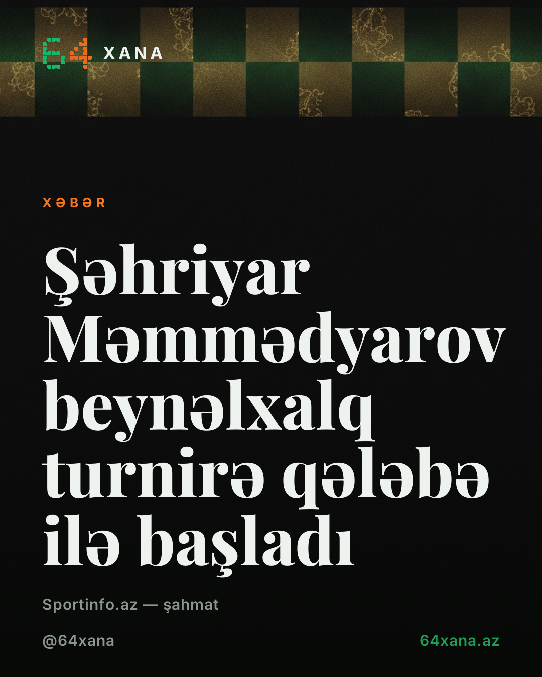 Şəhriyar Məmmədyarov beynəlxalq turnirə qələbə ilə başladı