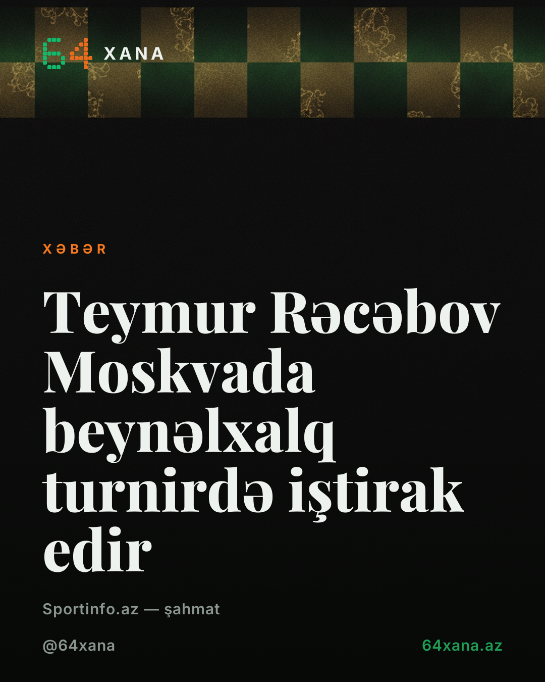 Teymur Rəcəbov Moskvada beynəlxalq turnirdə iştirak edir