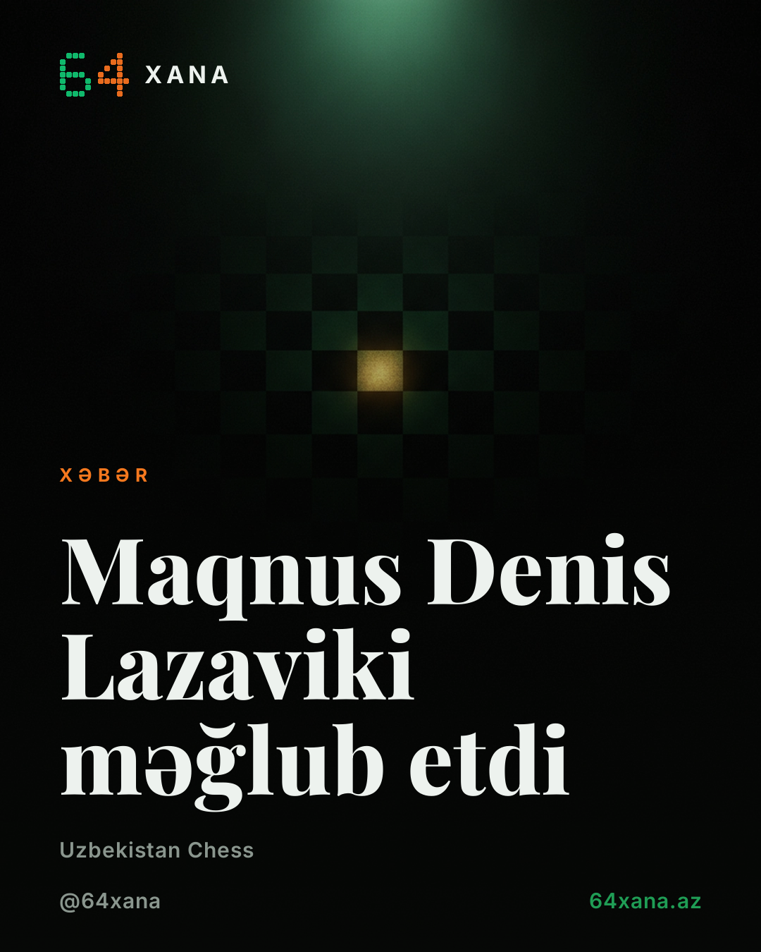 Maqnus Denis Lazaviki məğlub etdi