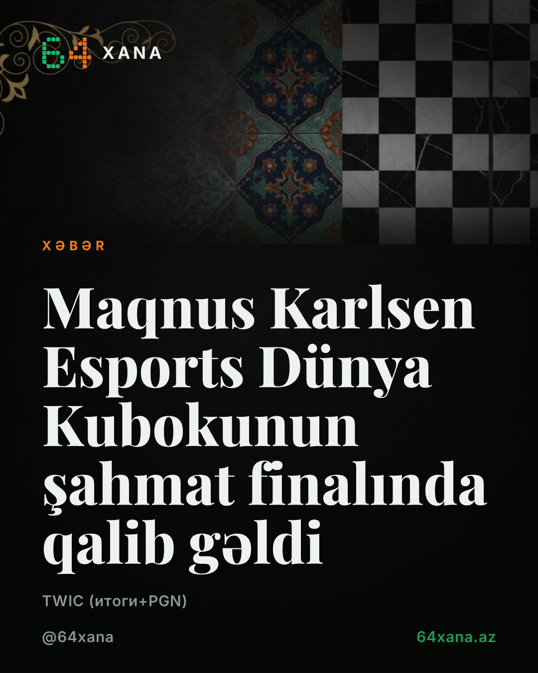 Maqnus Karlsen Esports Dünya Kubokunun şahmat finalında qalib gəldi