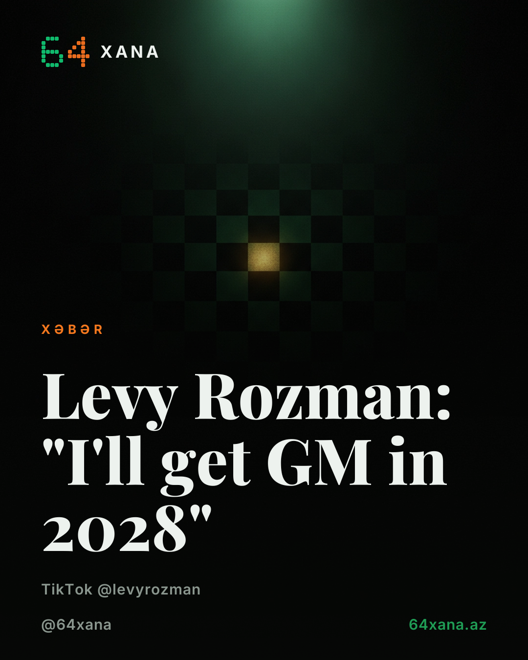 Levy Rozman: "I'll get GM in 2028"