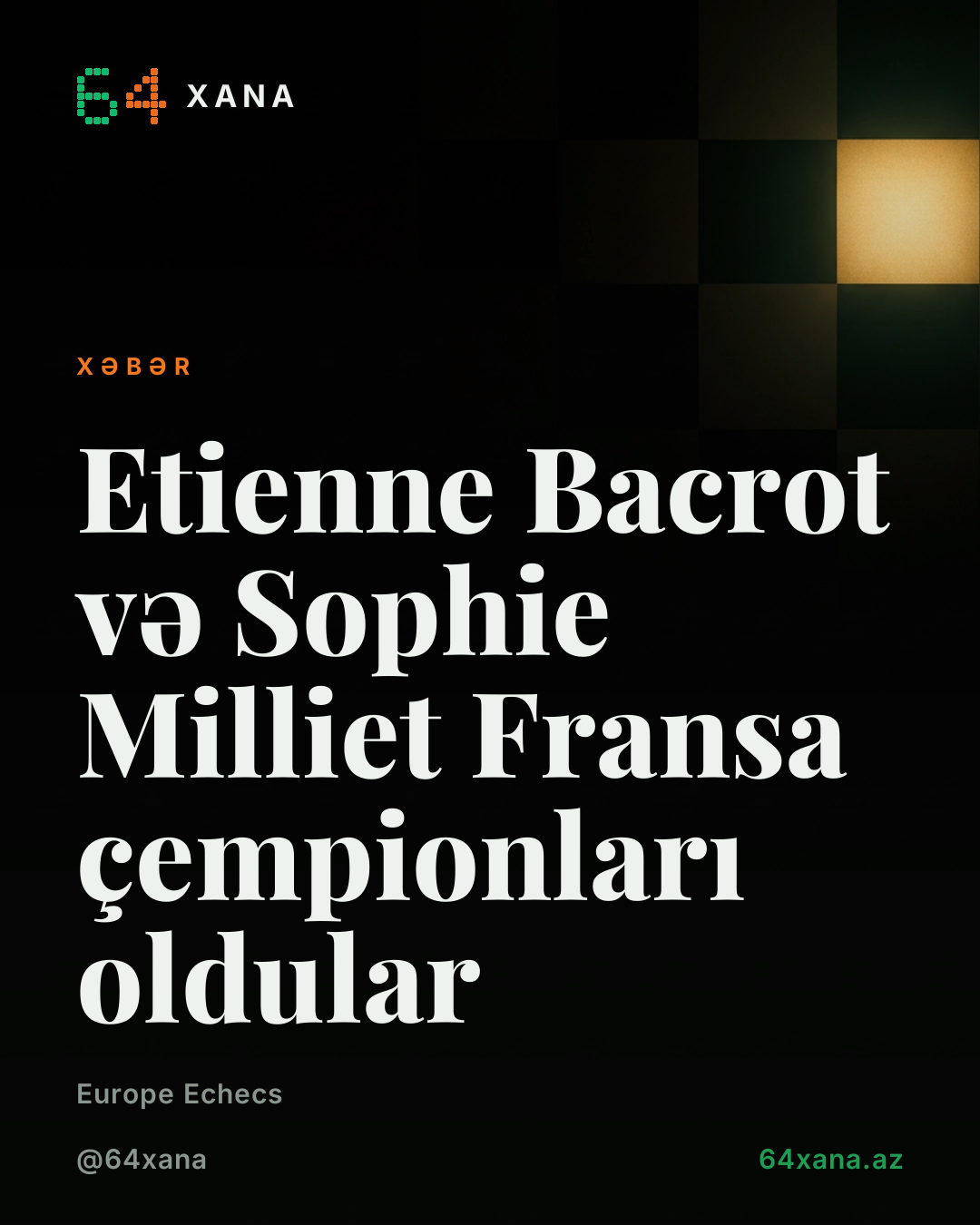 Etienne Bacrot və Sophie Milliet Fransa çempionları oldular
