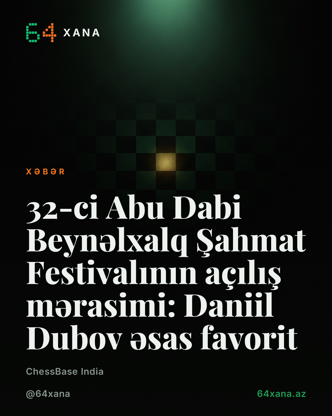 32-ci Abu Dabi Beynəlxalq Şahmat Festivalının açılış mərasimi: Daniil Dubov əsas favorit
