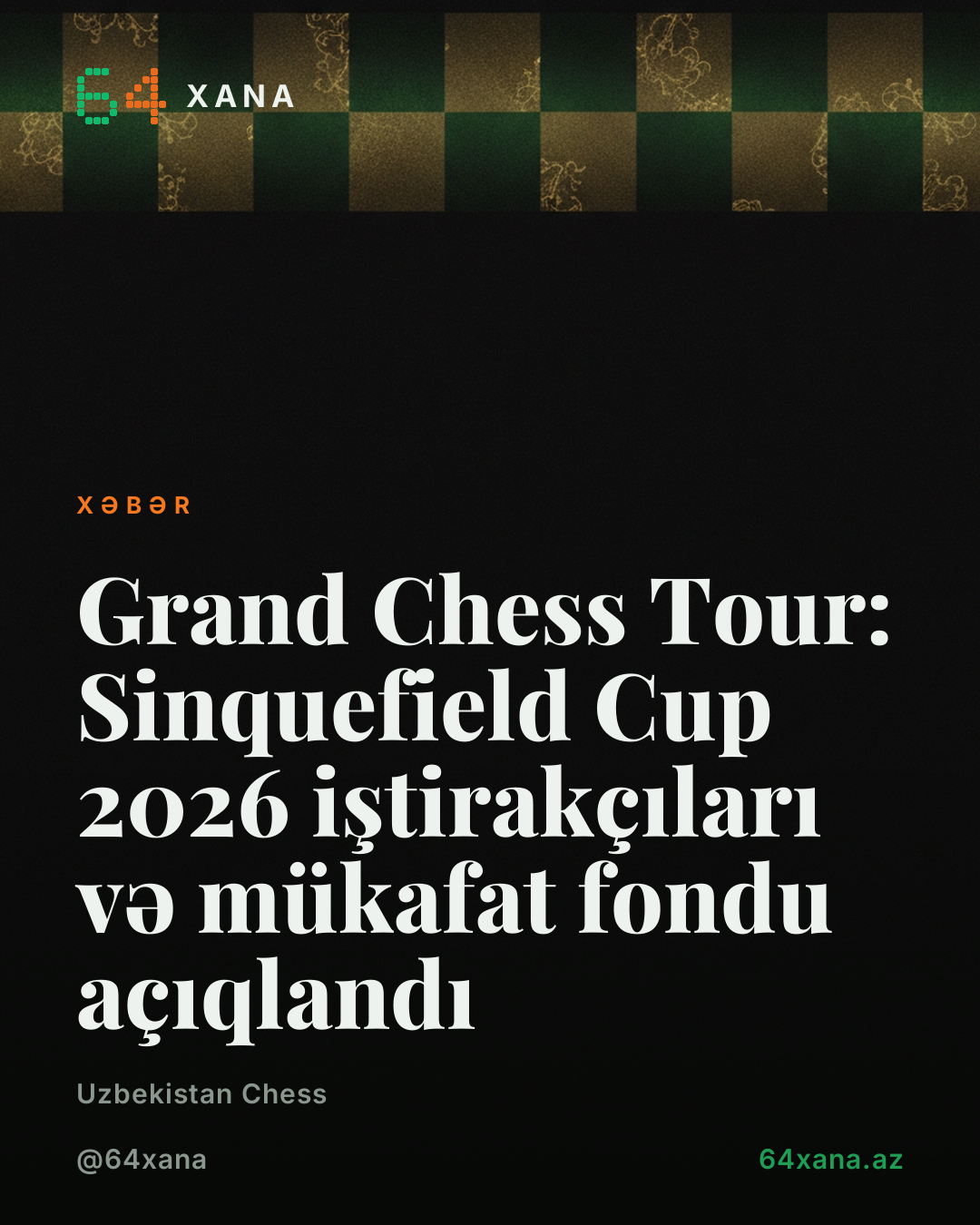 Grand Chess Tour: Sinquefield Cup 2026 iştirakçıları və mükafat fondu açıqlandı