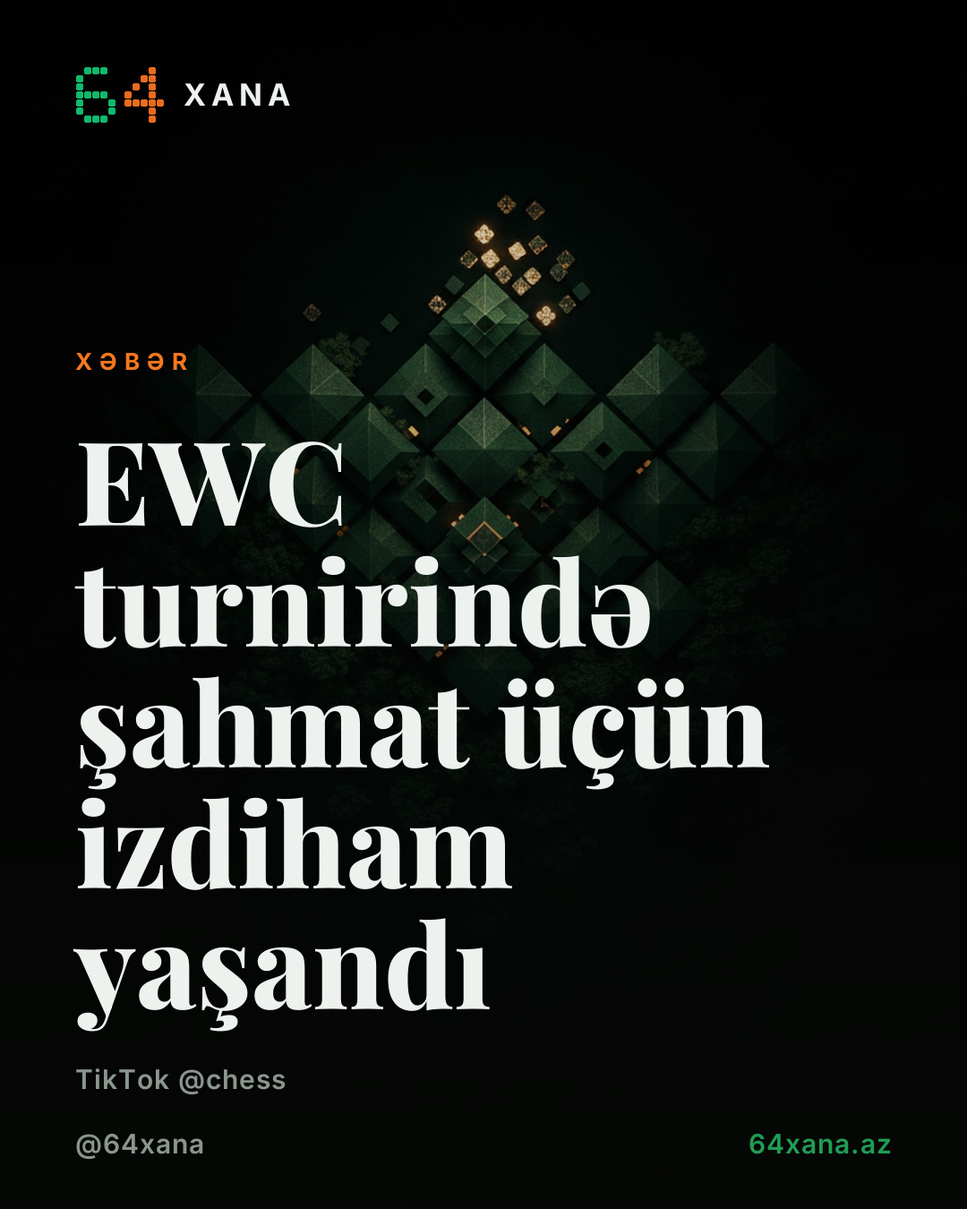 EWC turnirində şahmat üçün izdiham yaşandı