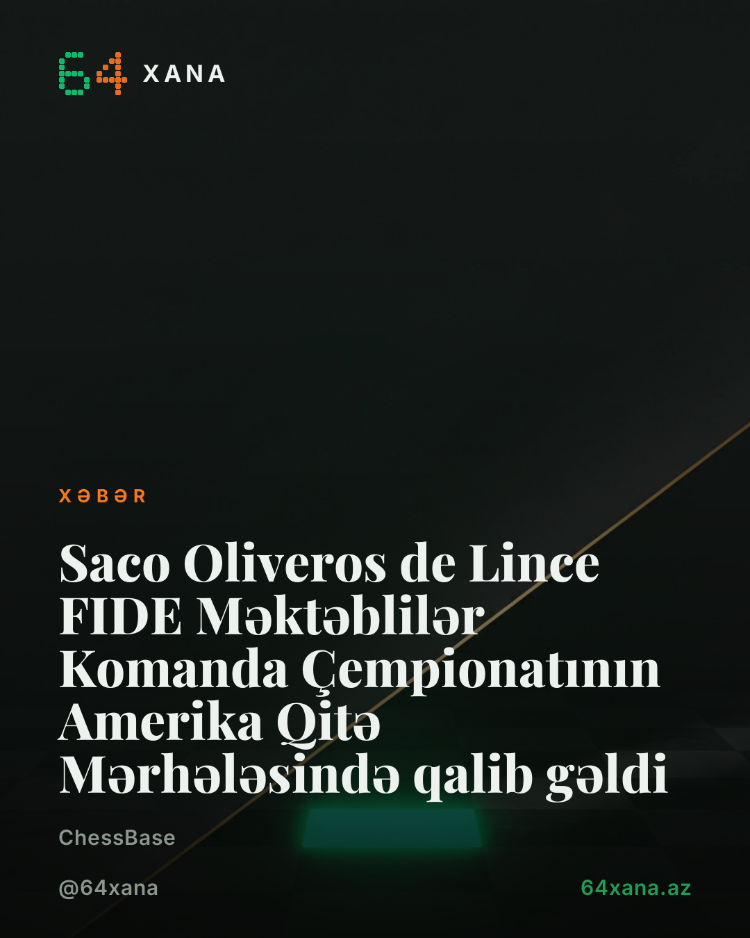 Saco Oliveros de Lince FIDE Məktəblilər Komanda Çempionatının Amerika Qitə Mərhələsində qalib gəldi